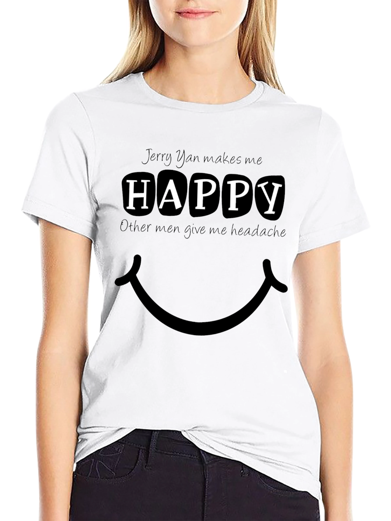 Jerry Yan Makes Me Happy T-Shirt