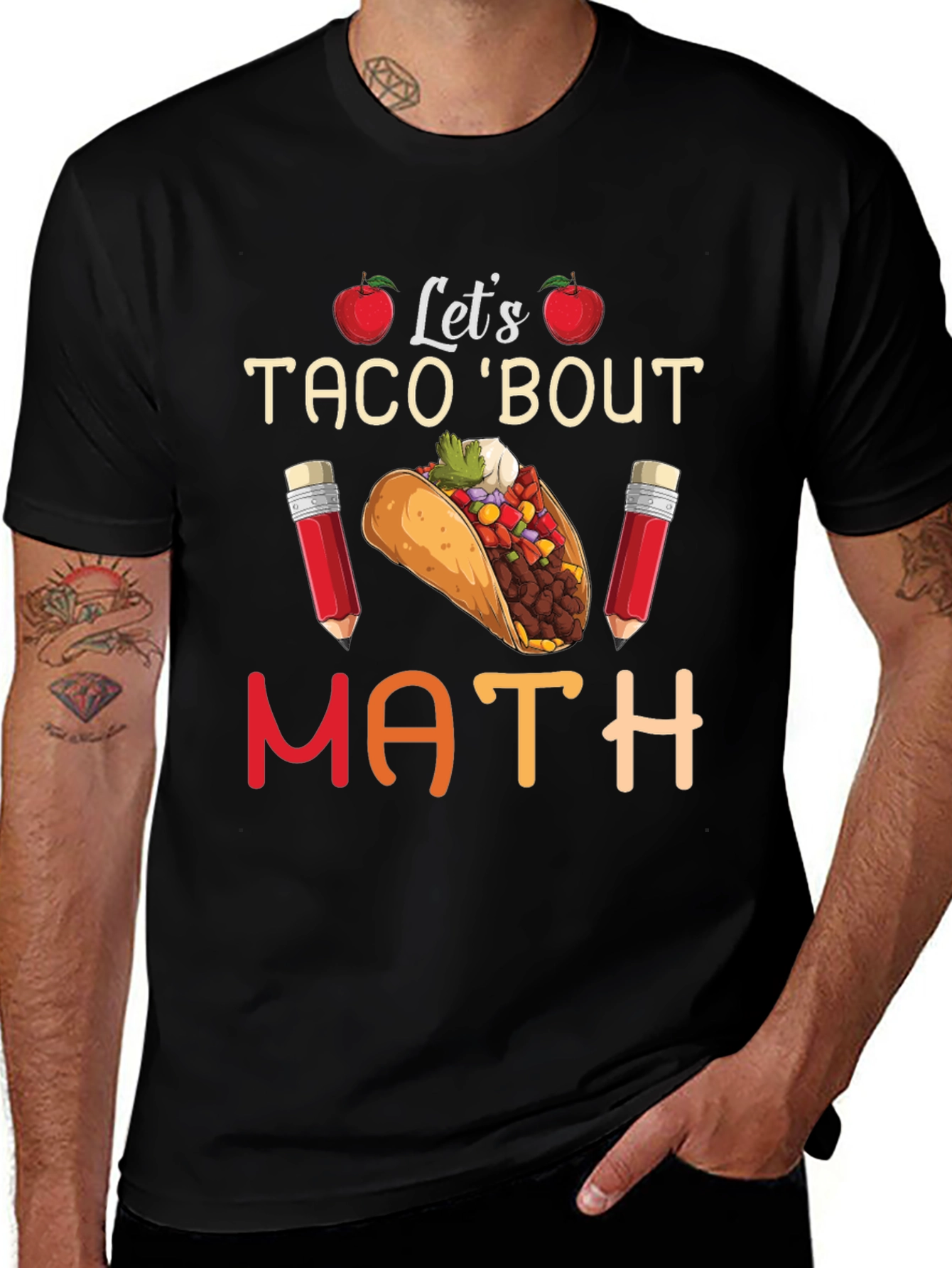 Lets Taco Bout Math Teacher T-Shirt