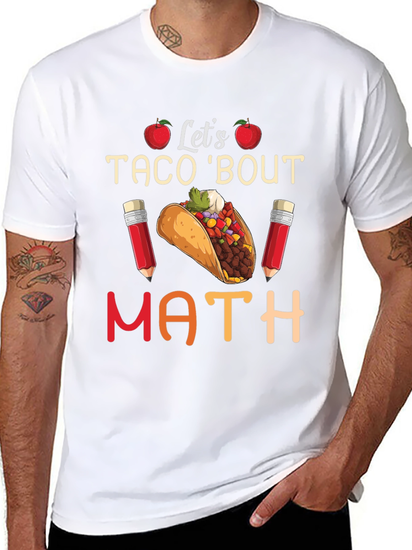 Lets Taco Bout Math Teacher T-Shirt