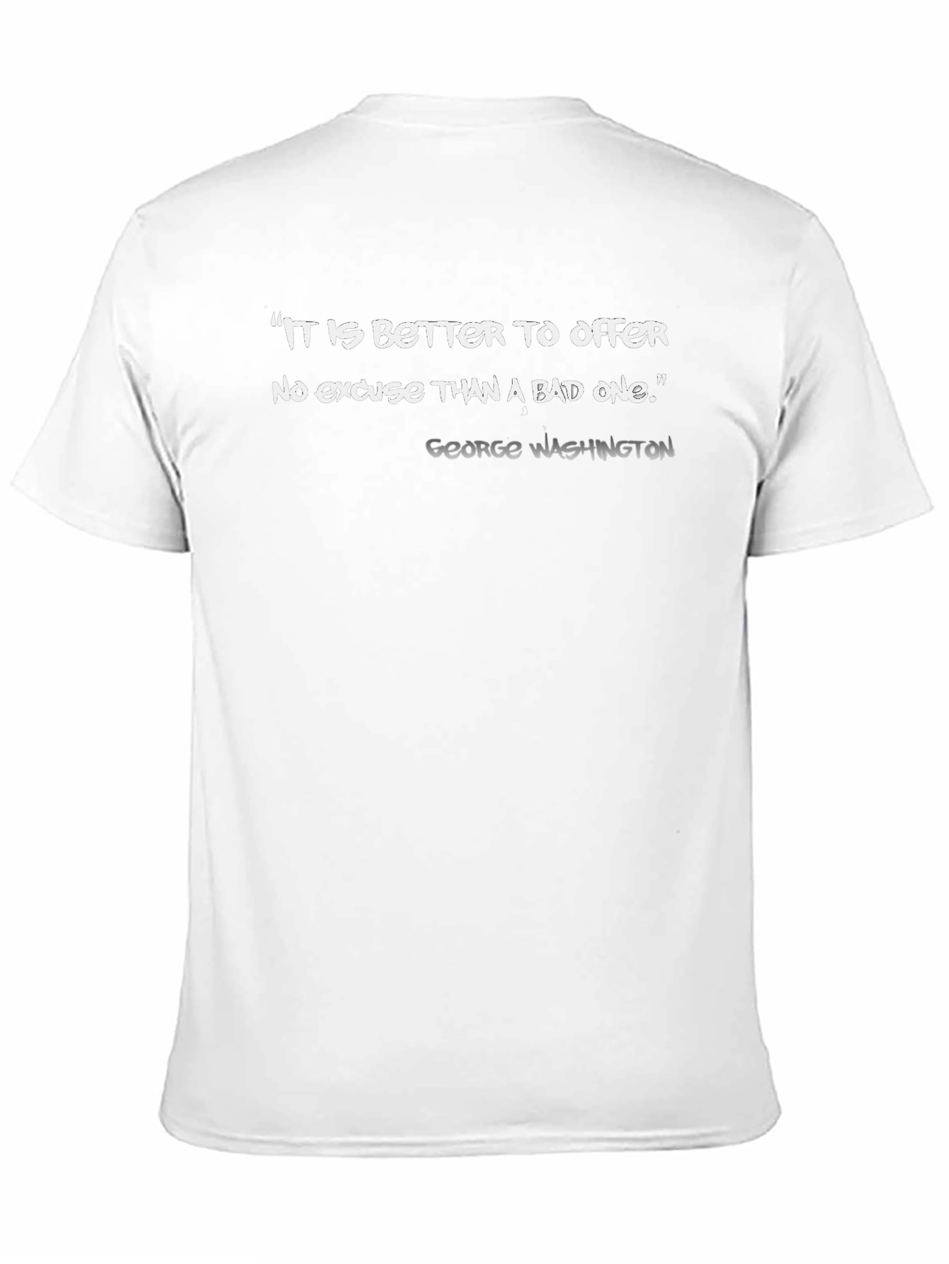 Quote Graphic Tee: No Excuse