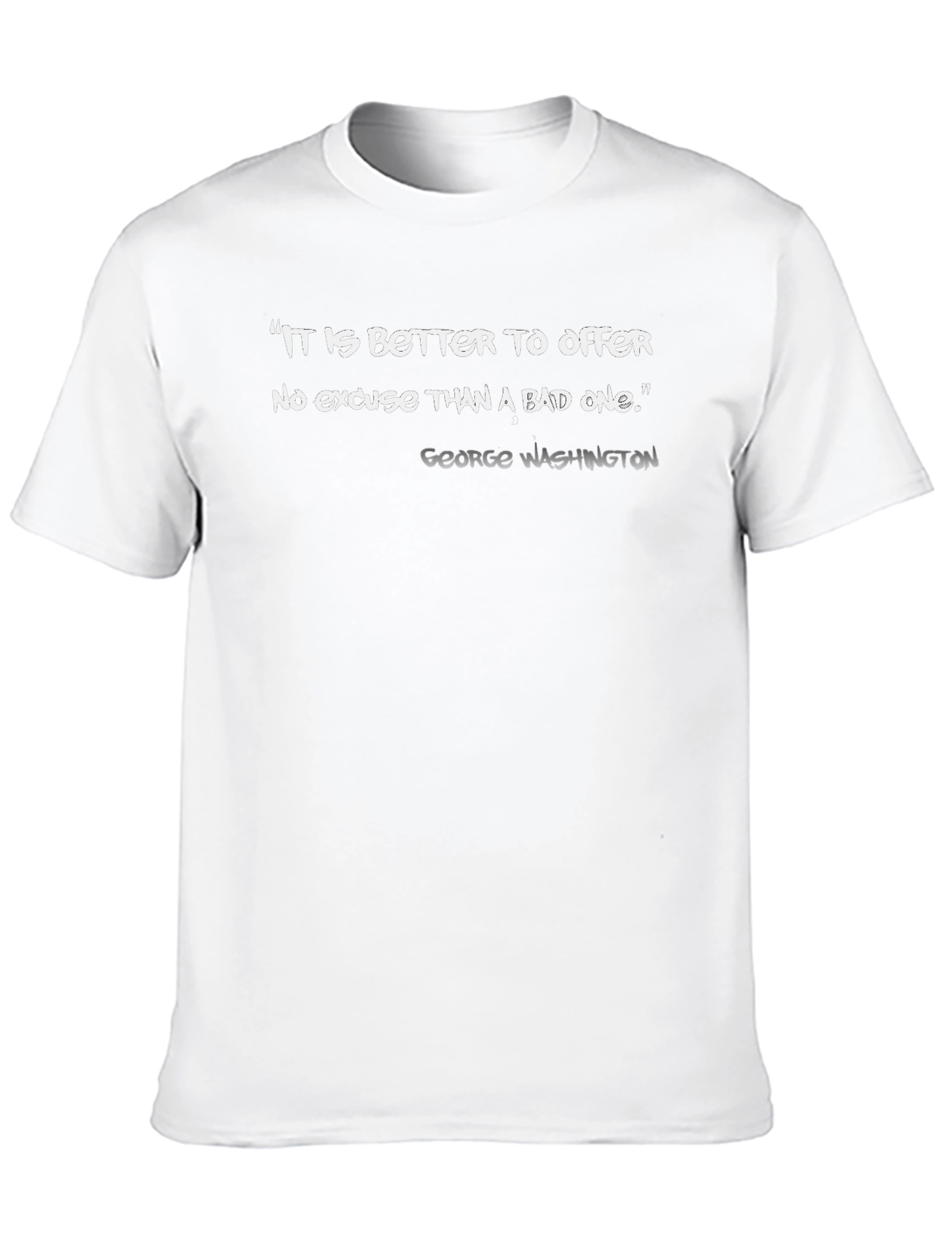 Quote Graphic Tee: No Excuse