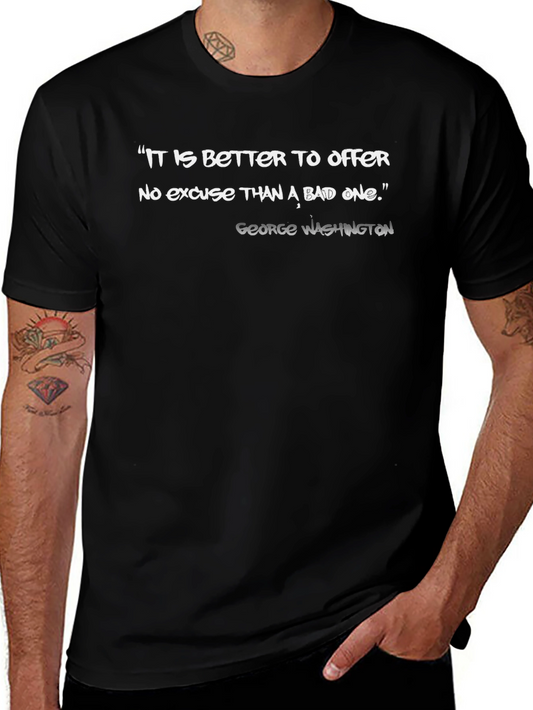 Quote Graphic Tee: No Excuse
