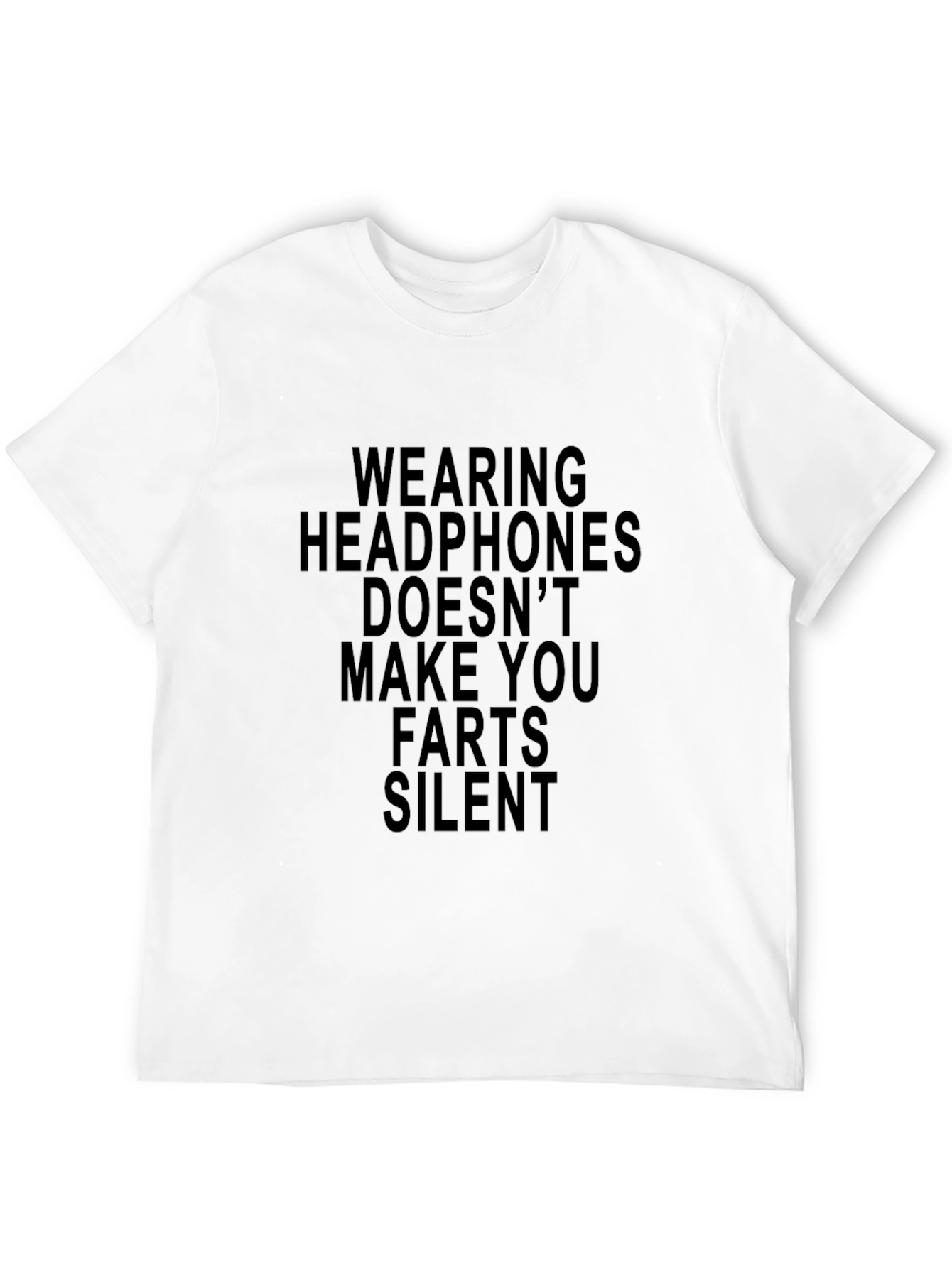 Funny Graphic T-Shirt: Headphones Farts Silent