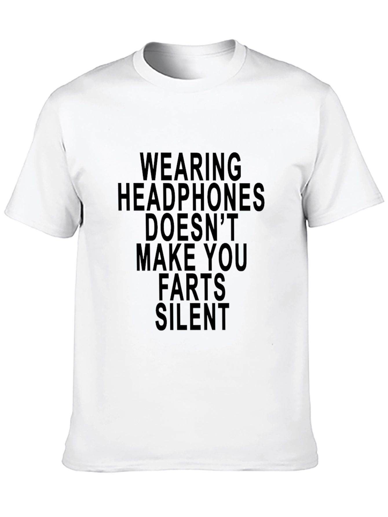 Funny Graphic T-Shirt: Headphones Farts Silent