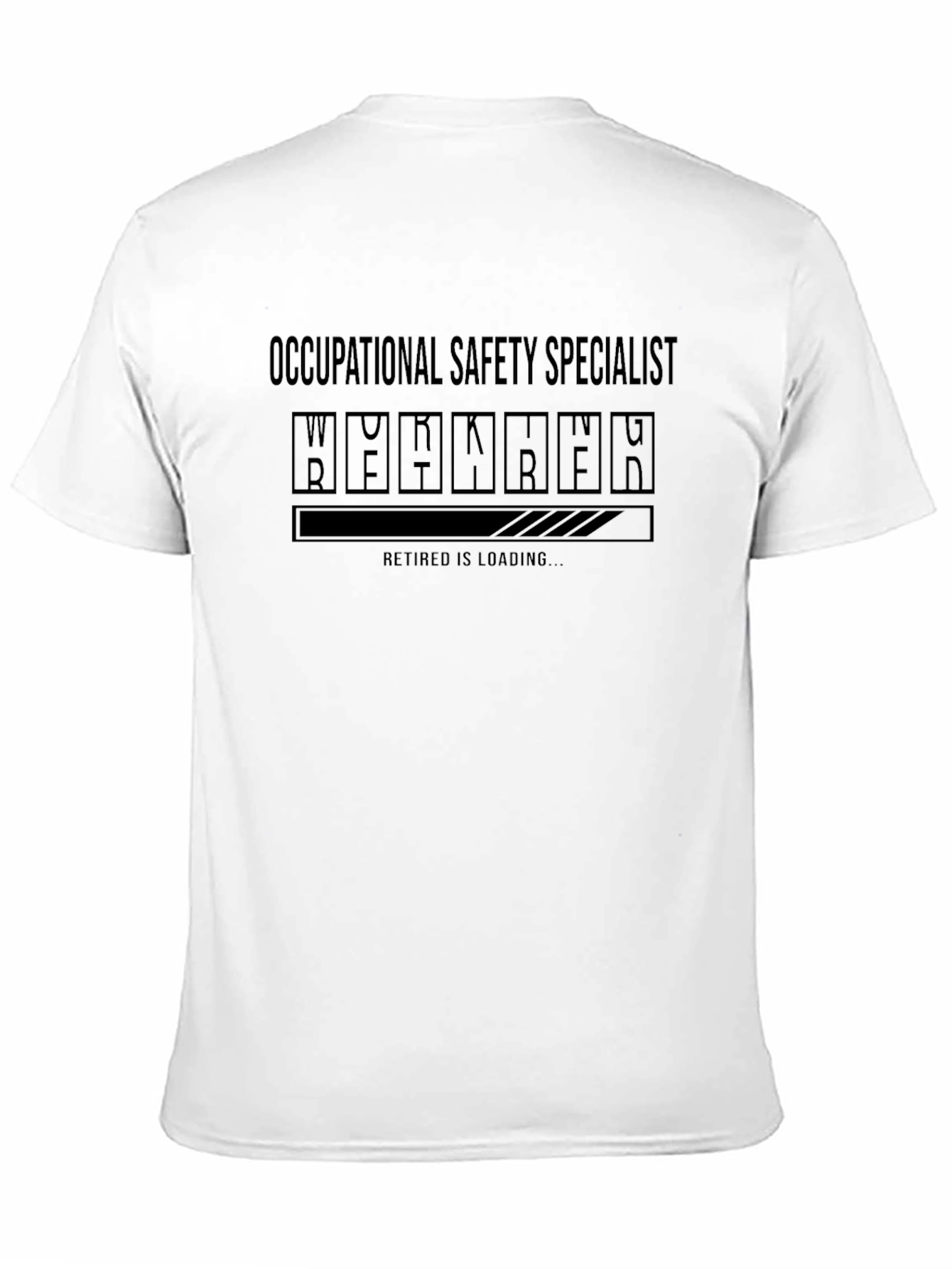 Occupational Safety Specialist Retirement Loading T-Shirt