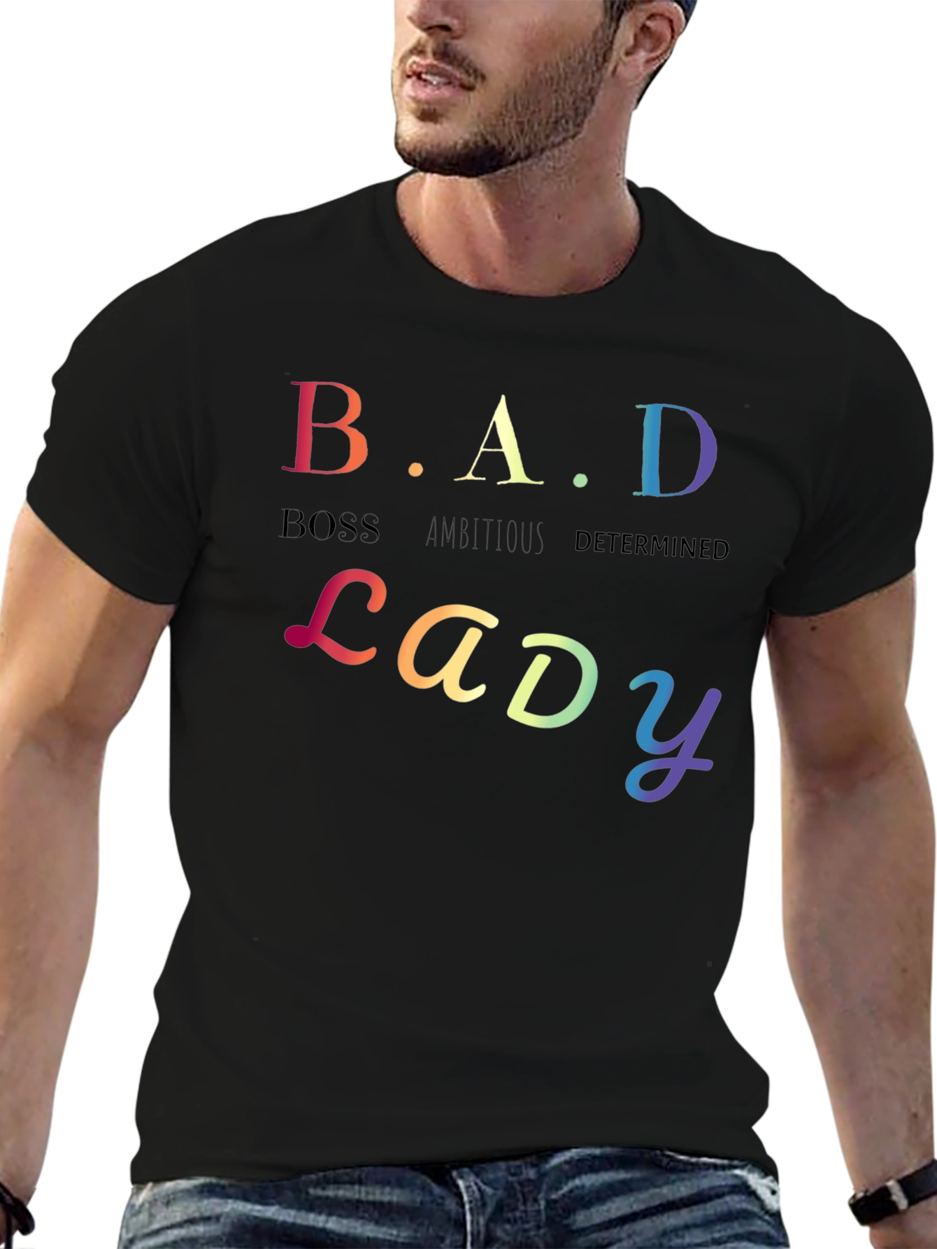 B.A.D Lady T-Shirt: Boss Ambitious Determined