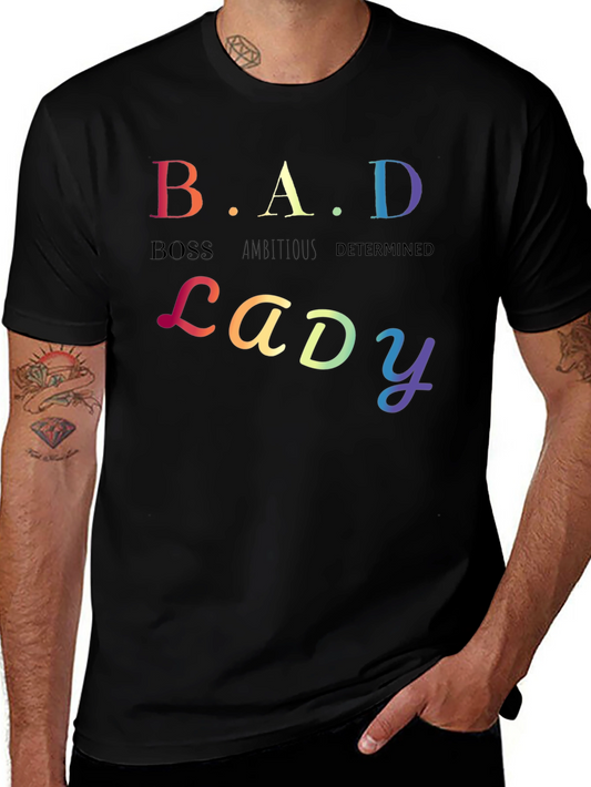 B.A.D Lady T-Shirt: Boss Ambitious Determined