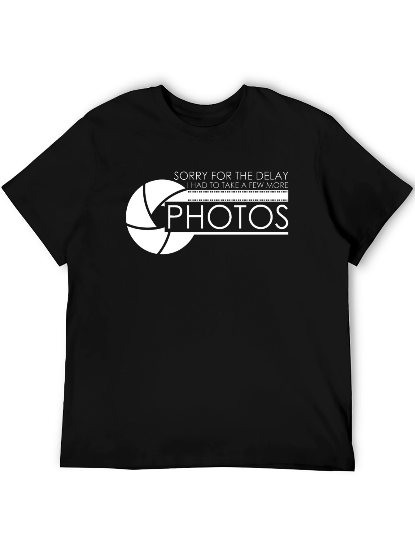 Sorry For The Delay Photos Graphic T-Shirt