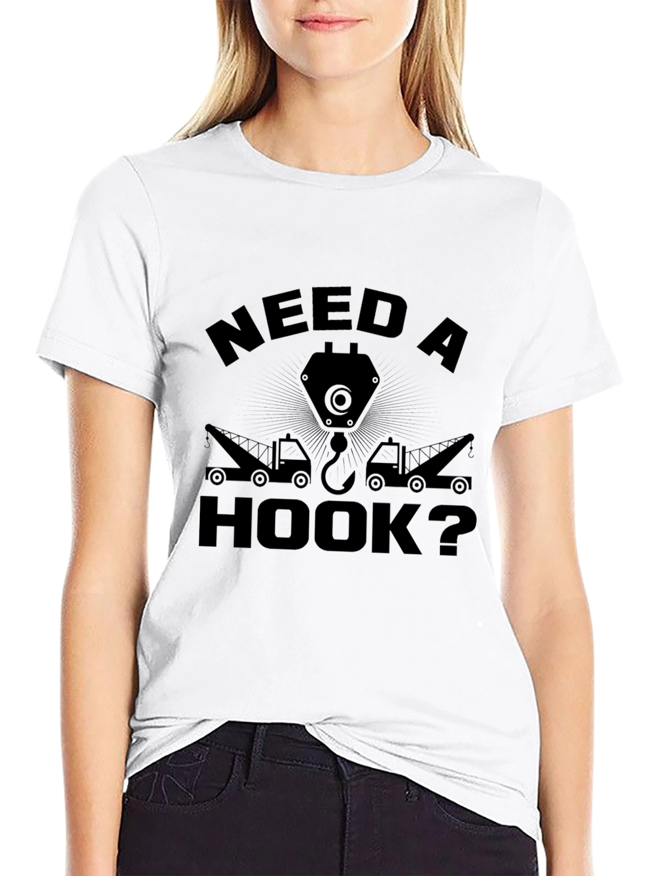 Need A Hook? Funny Tow Trucker T-Shirt