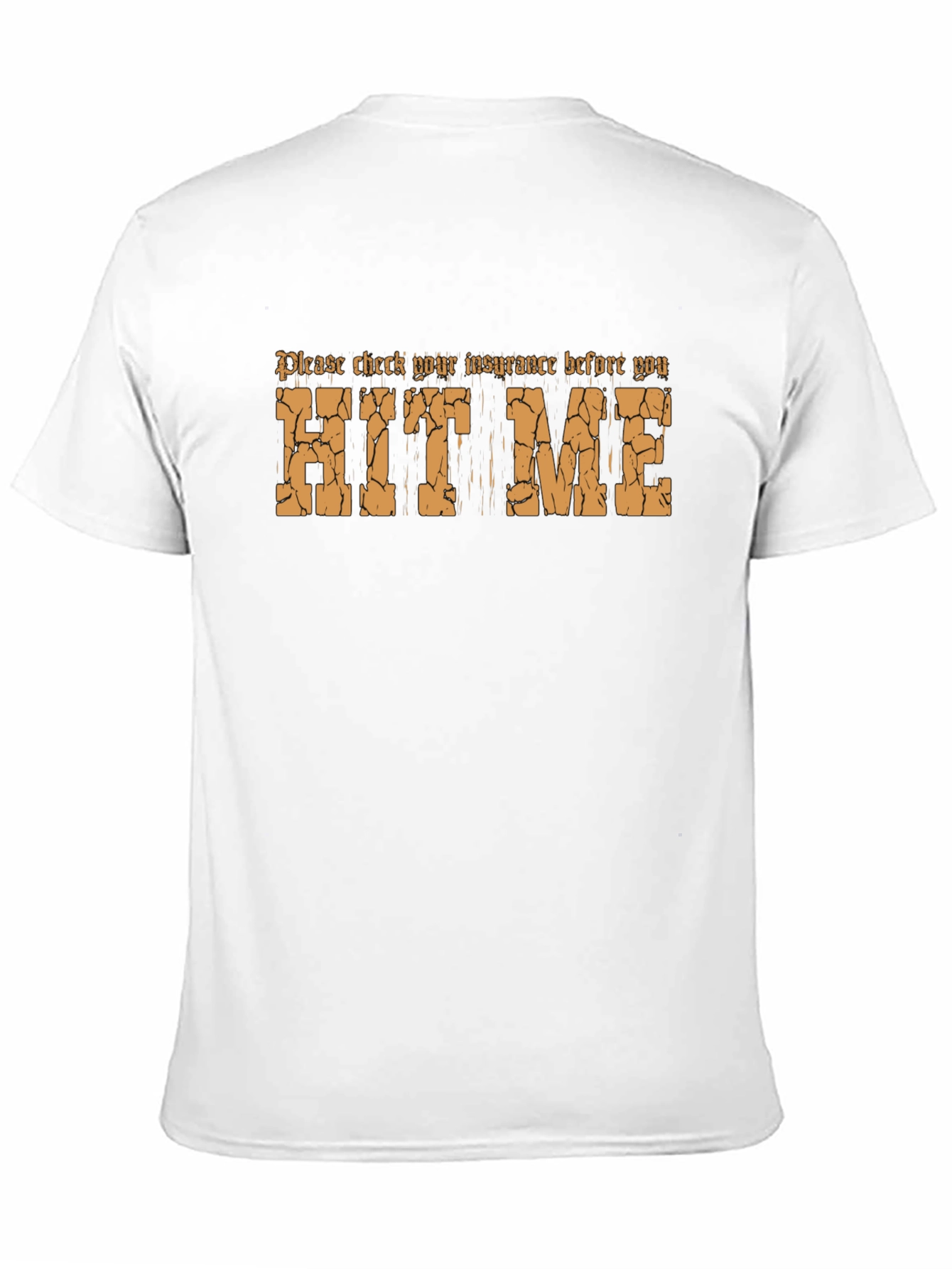 Funny Hit Me Insurance Check Black T-Shirt