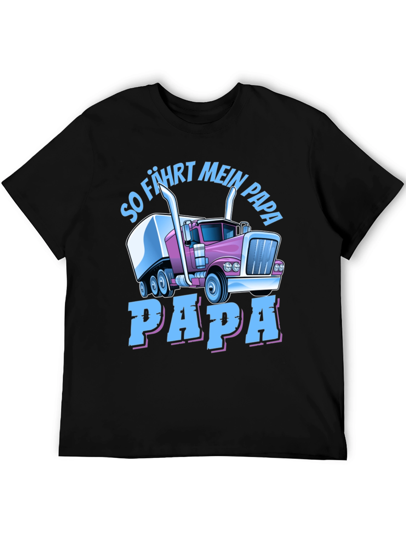 Trucker Dad T-Shirt - So Fahrt Mein Papa