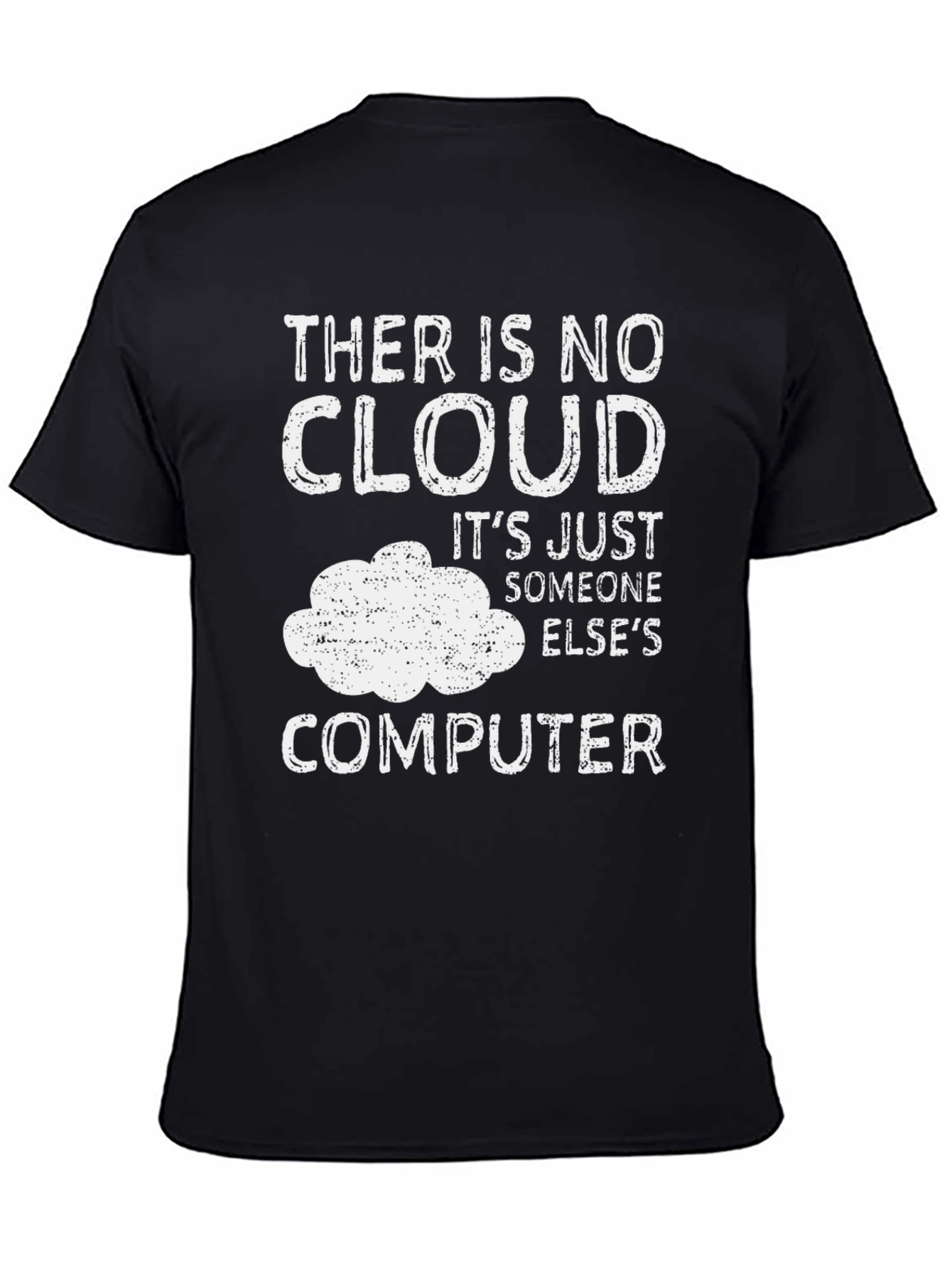 Funny Cloud Computing T-Shirt - IT Humor