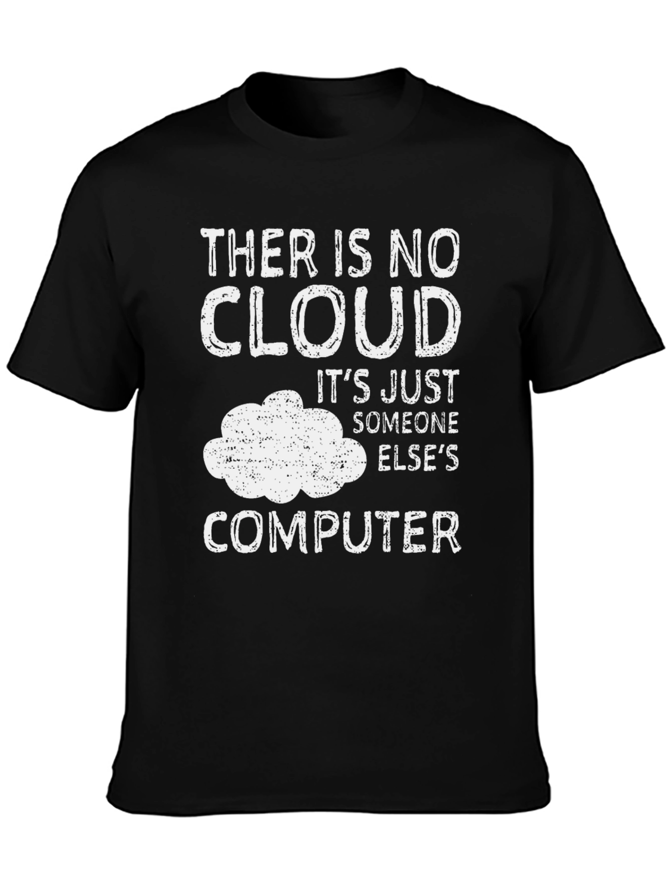 Funny Cloud Computing T-Shirt - IT Humor