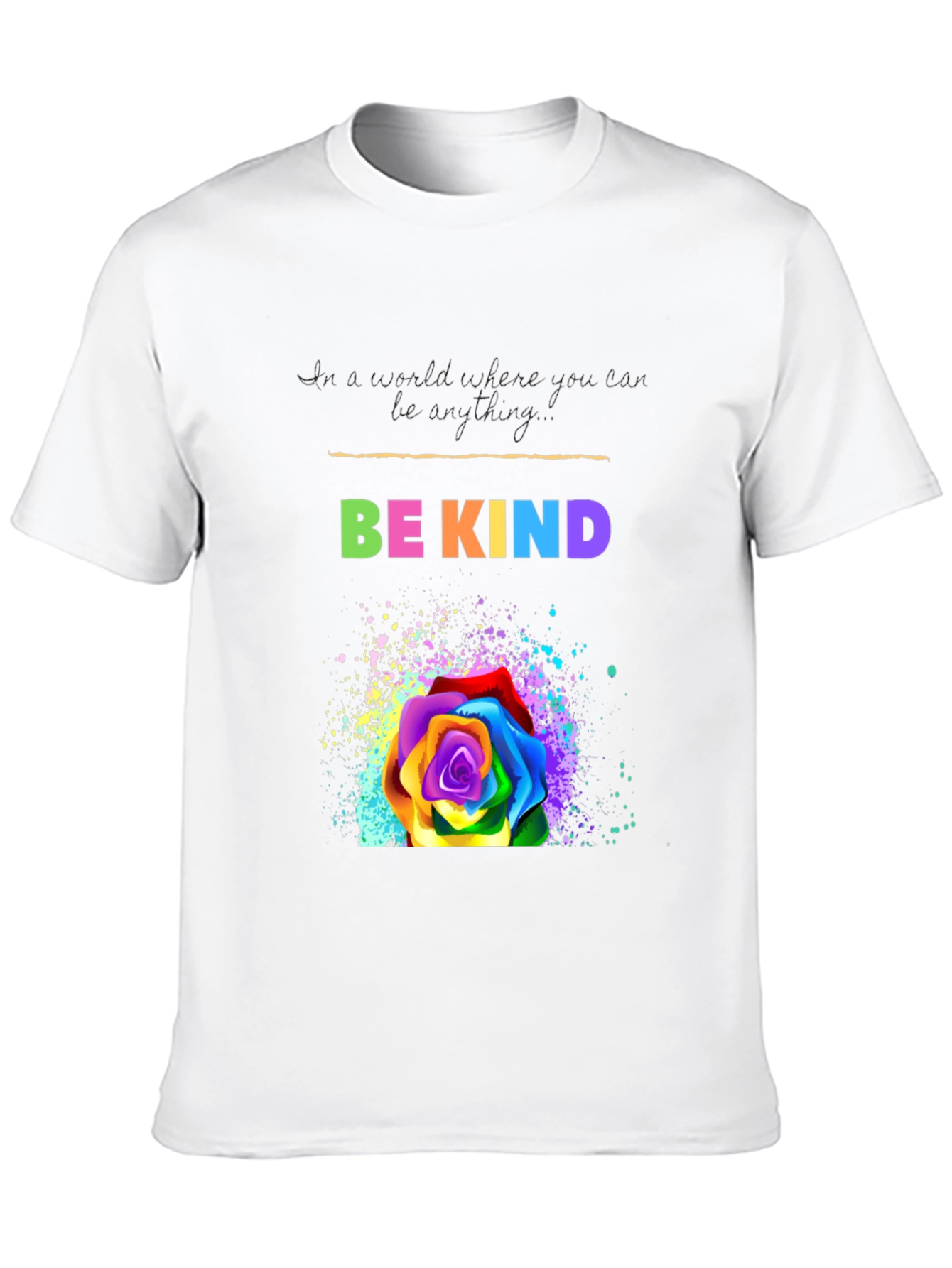 Be Kind Rainbow Rose Graphic T-Shirt
