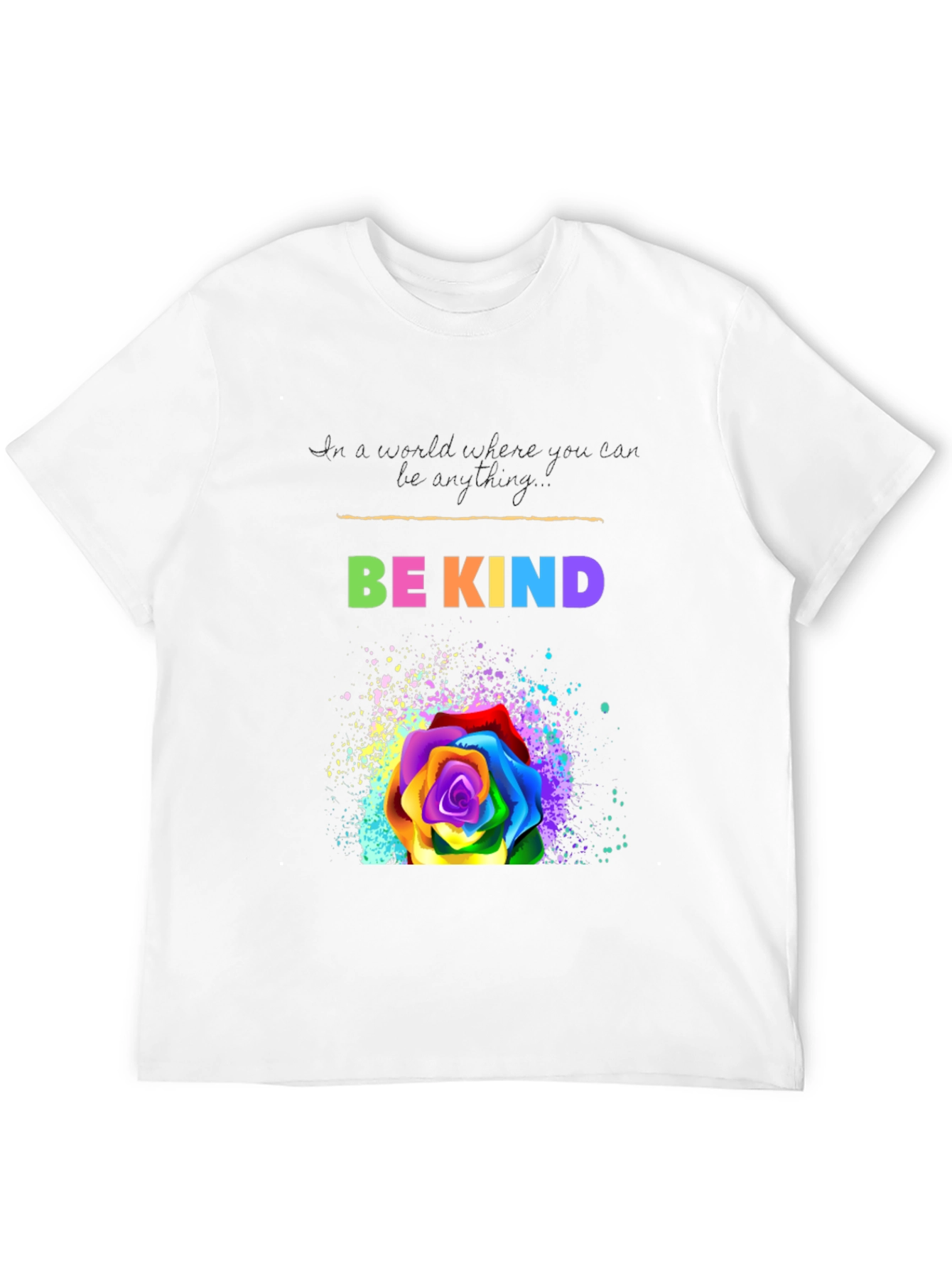 Be Kind Rainbow Rose Graphic T-Shirt
