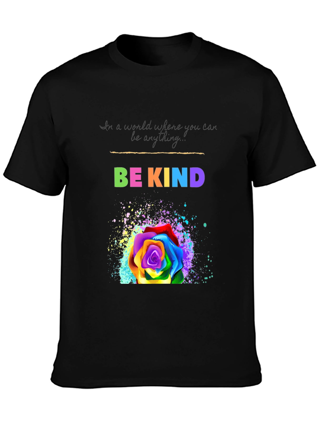Be Kind Rainbow Rose Graphic T-Shirt