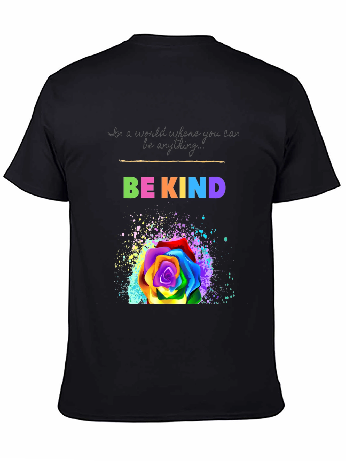 Be Kind Rainbow Rose Graphic T-Shirt