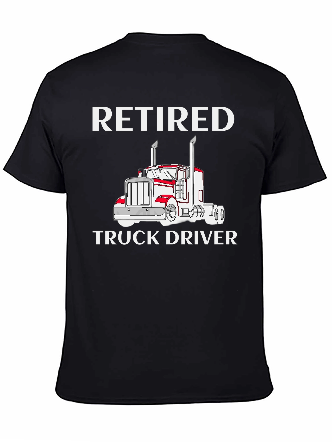 Retired Truck Driver Graphic Tee