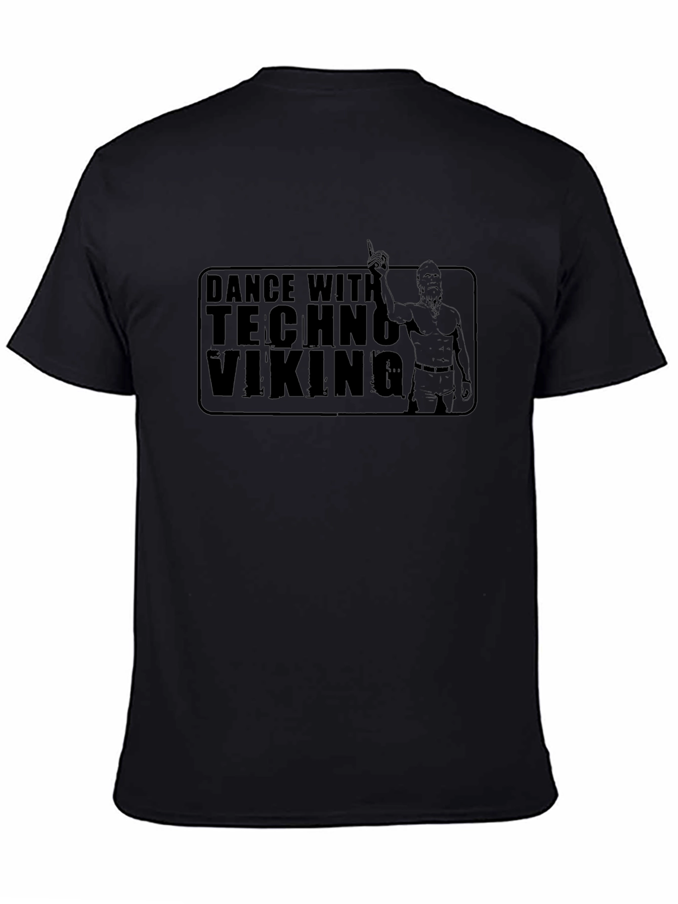 Dance with Techno Viking T-Shirt - Black