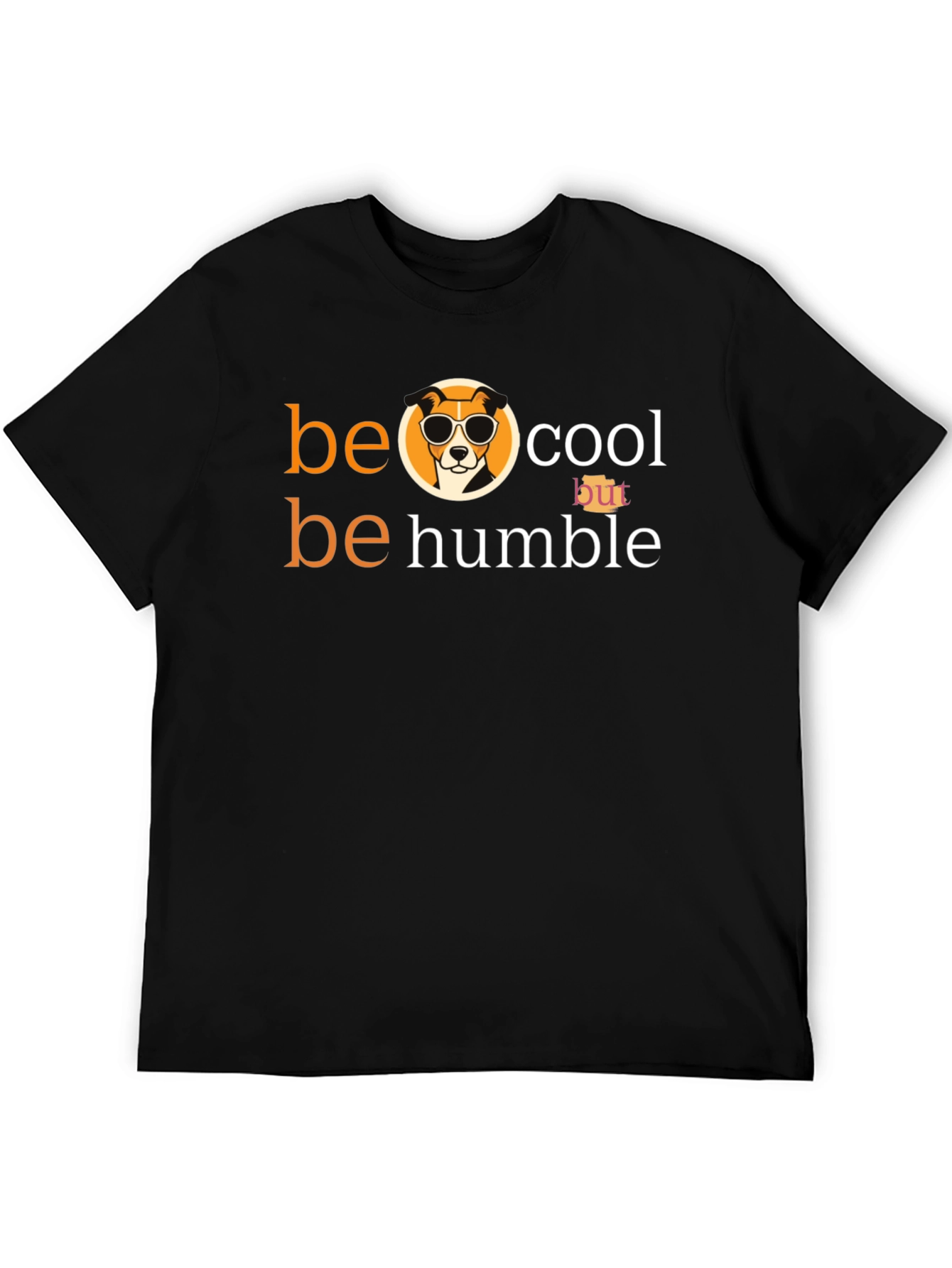 Be Cool Be Humble Graphic T-Shirt