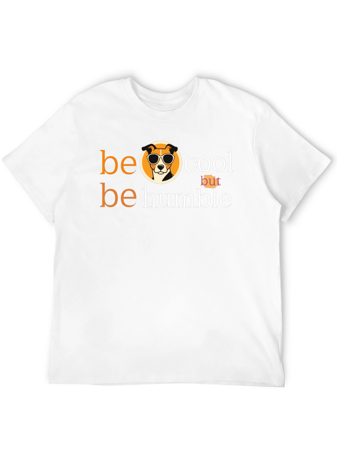 Be Cool Be Humble Graphic T-Shirt