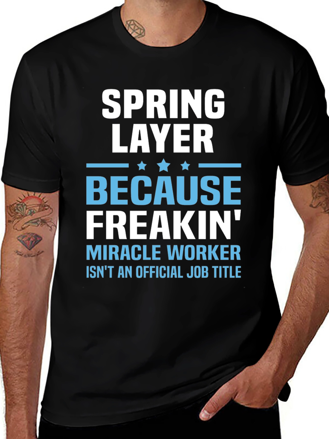 Spring Layer Freakin Miracle Worker T-Shirt