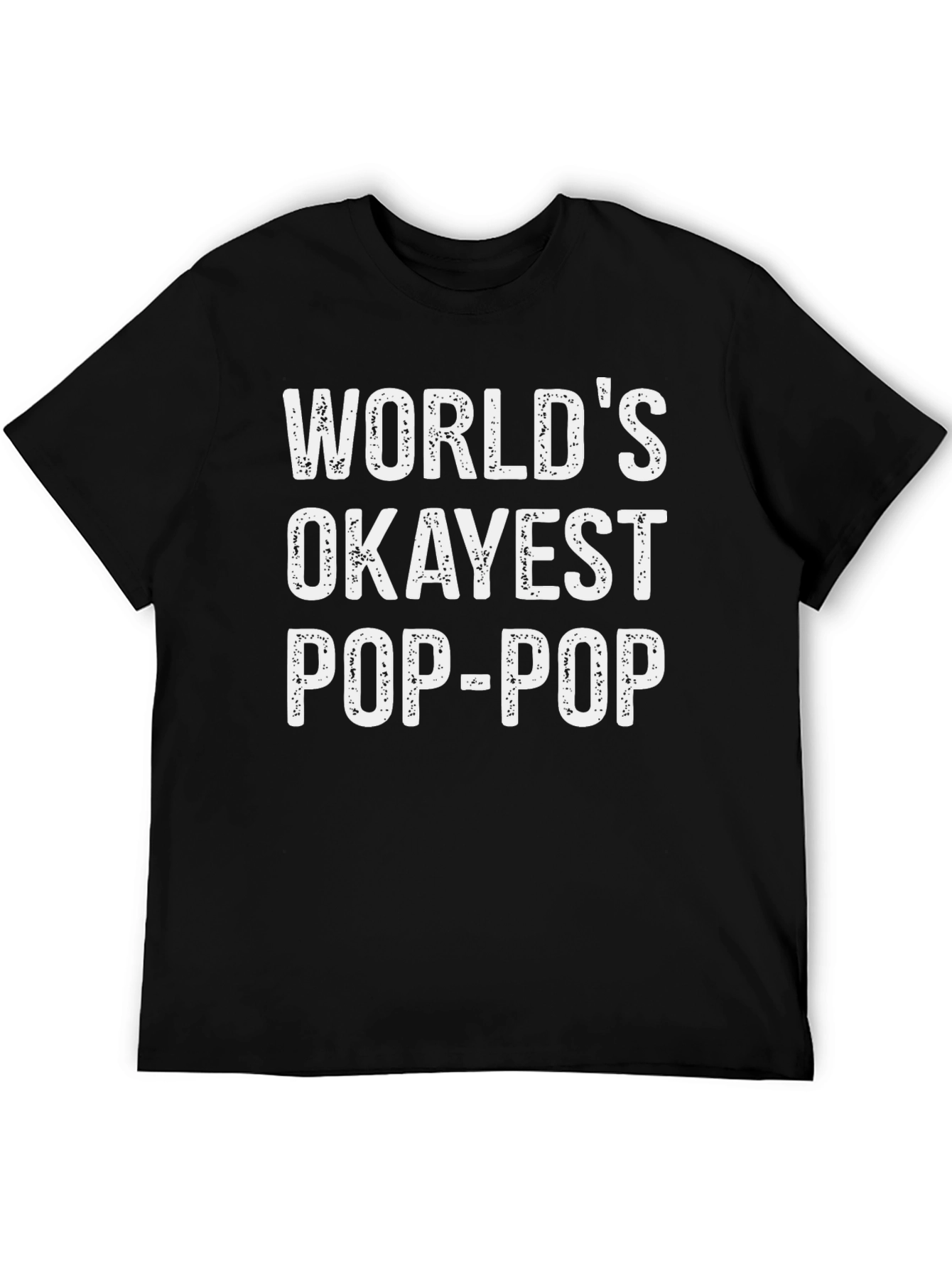 Worlds Okayest Pop-Pop T-Shirt - Novelty Grandpa Tee