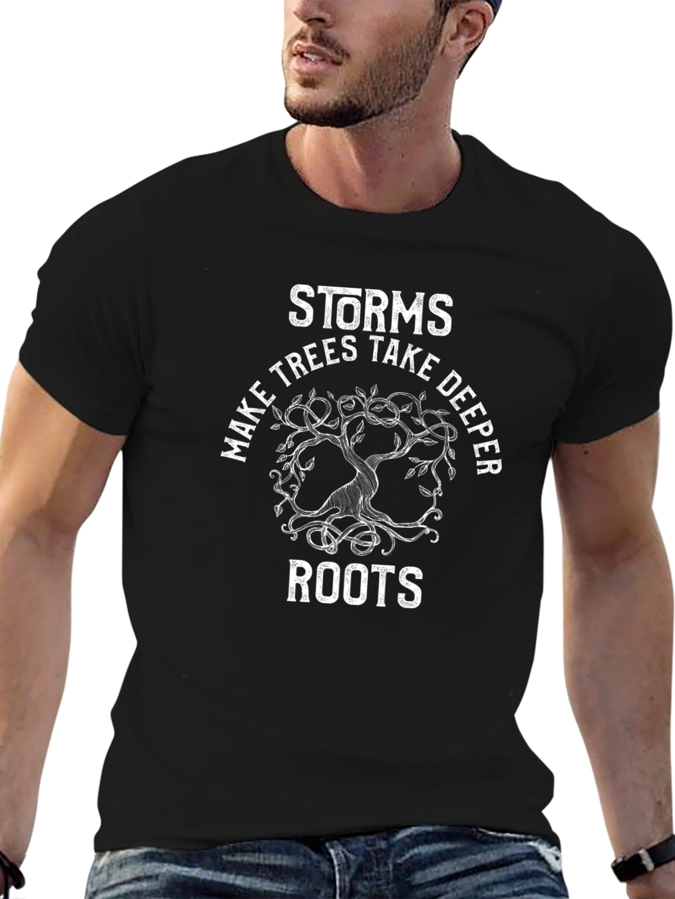 Storms Make Trees Take Deeper Roots Graphic T-Shirt