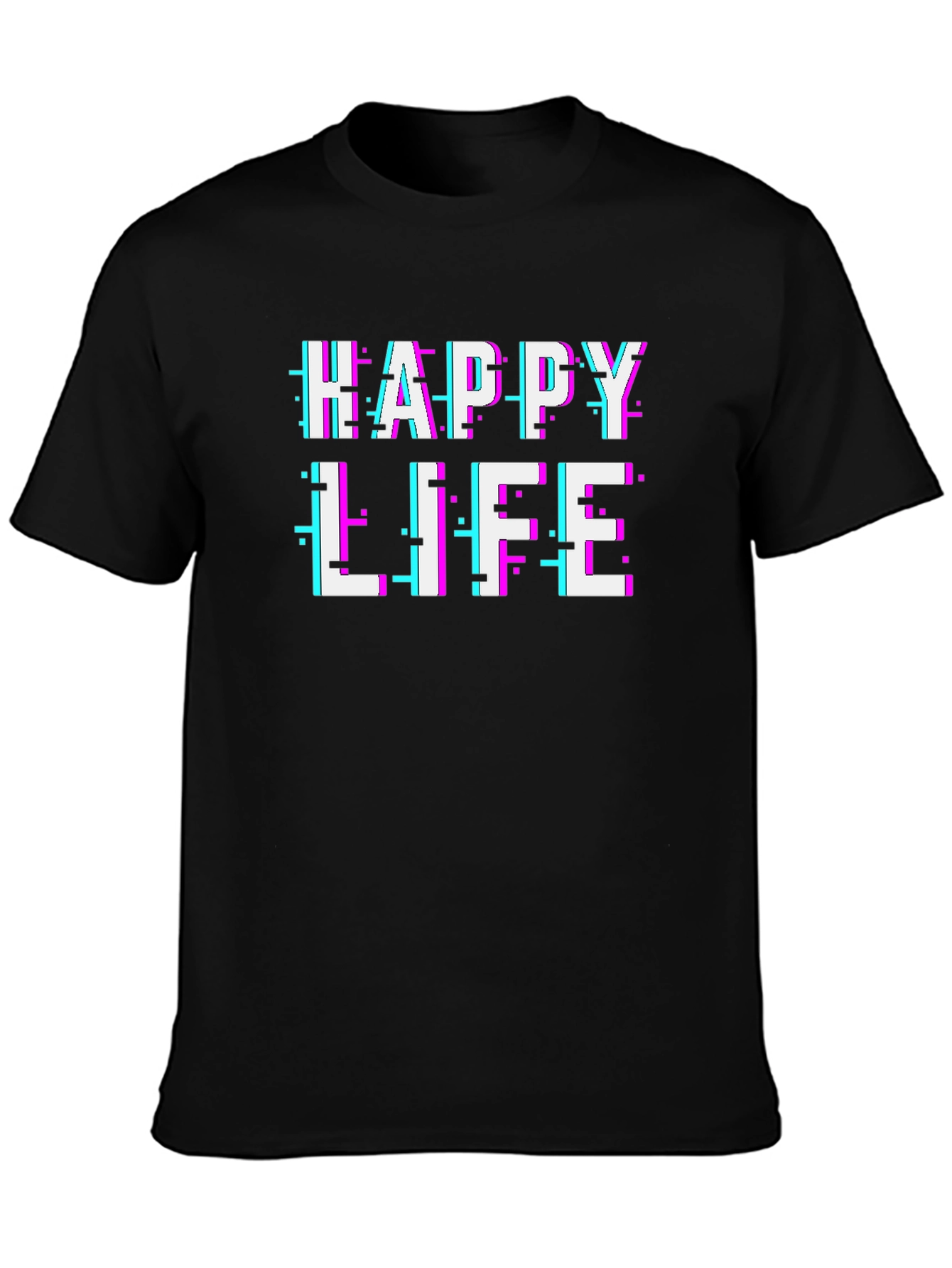Happy Life Glitch Text Graphic T-Shirt
