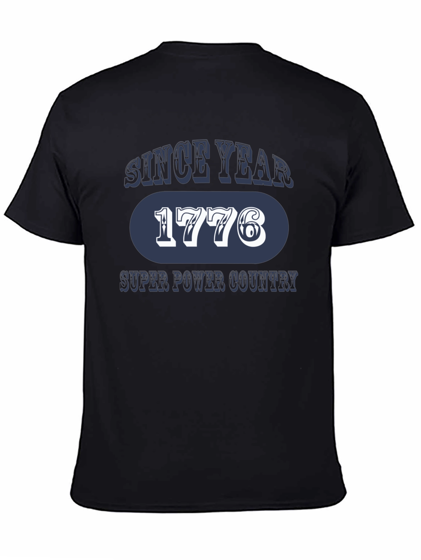 1776 T-Shirt - Super Power Country Tee