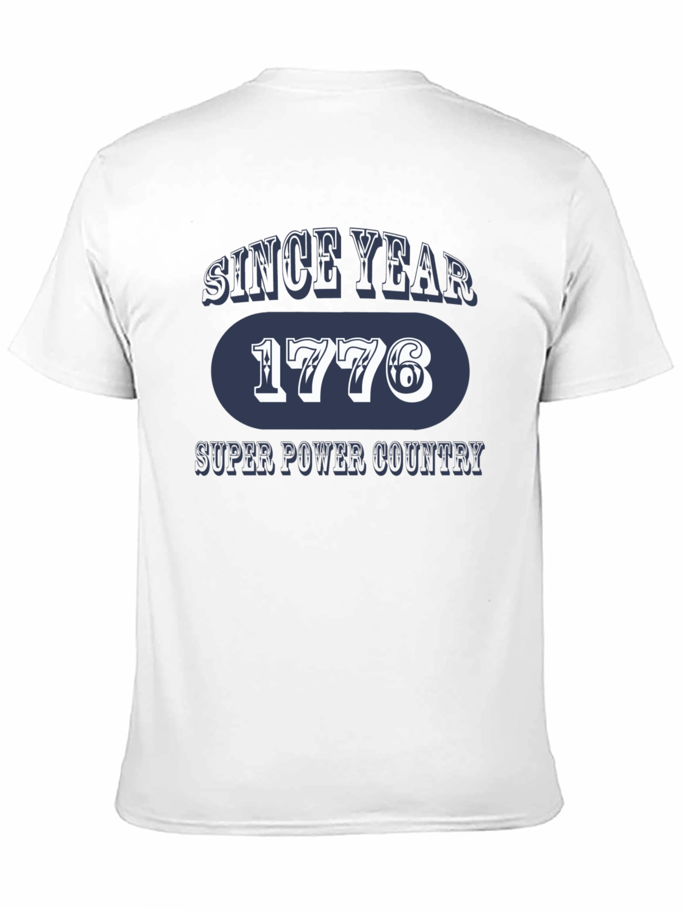 1776 T-Shirt - Super Power Country Tee