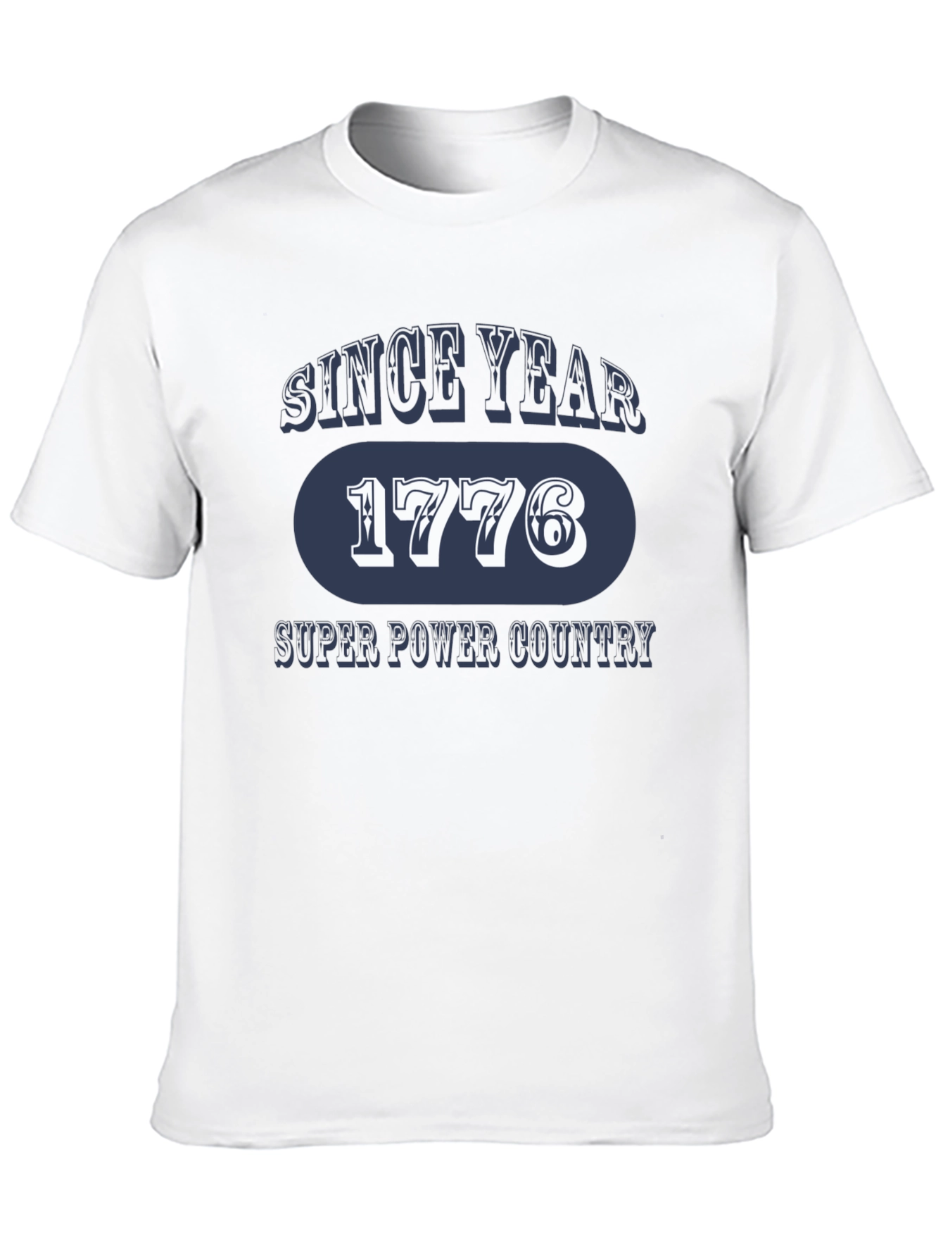 1776 T-Shirt - Super Power Country Tee