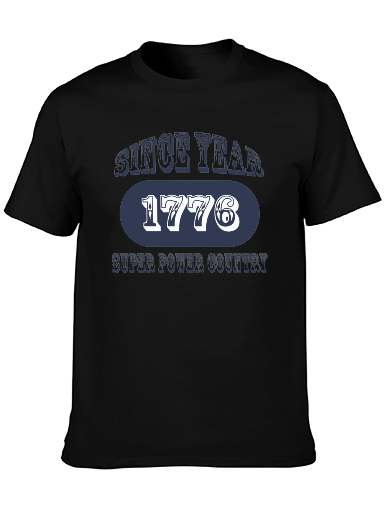 1776 T-Shirt - Super Power Country Tee
