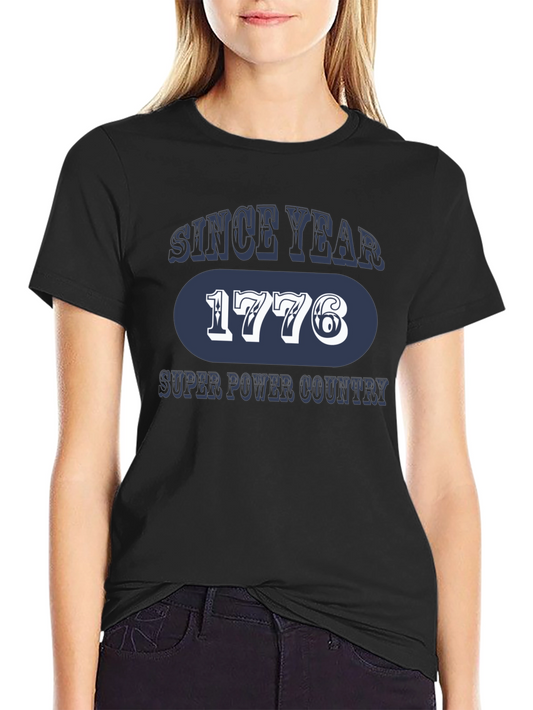 1776 T-Shirt - Super Power Country Tee