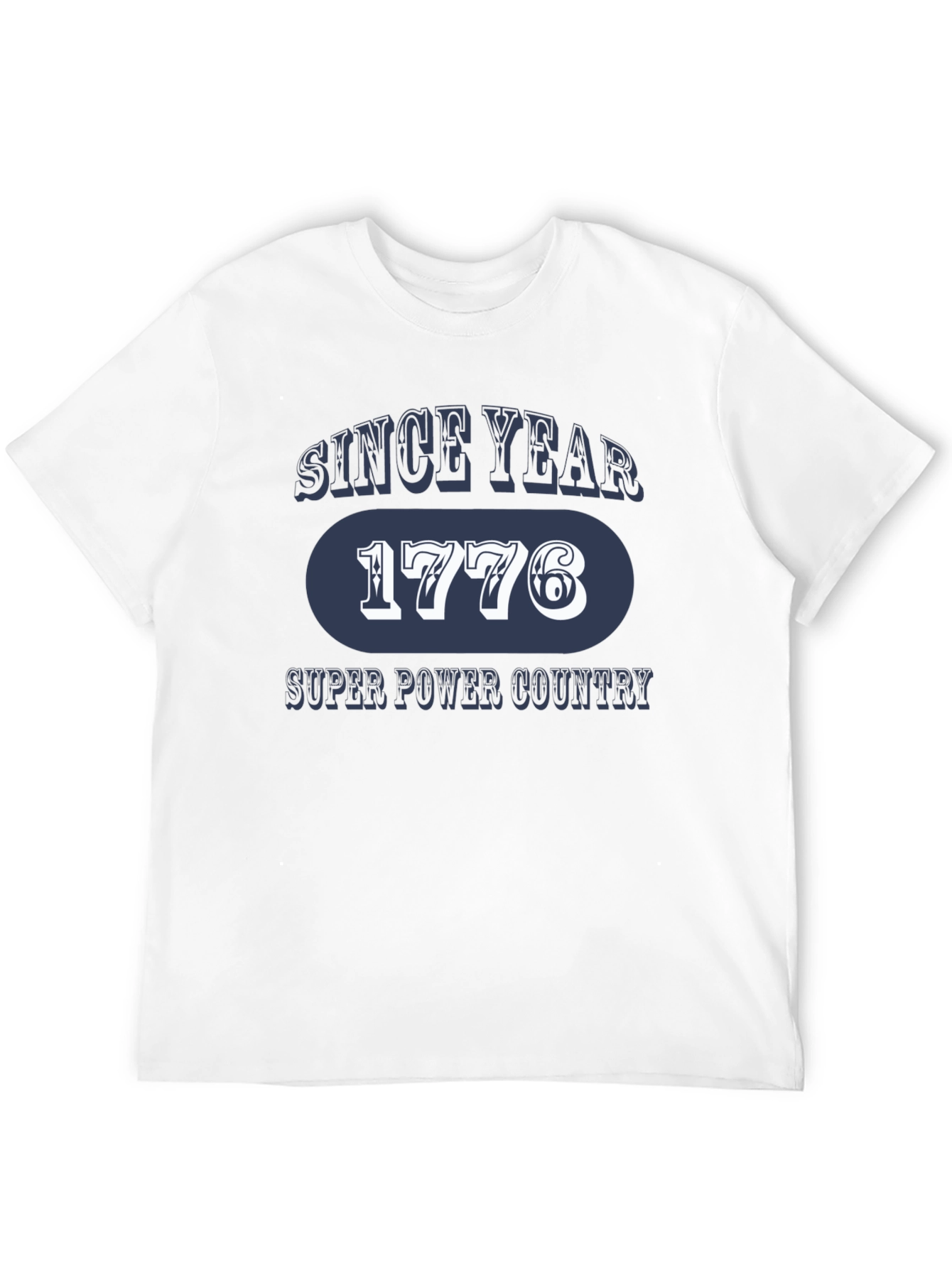 1776 T-Shirt - Super Power Country Tee