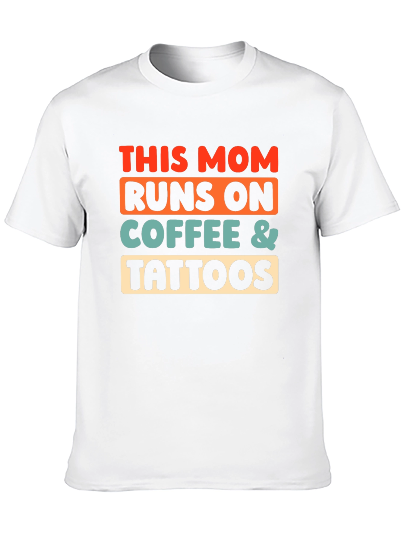 Funny Mom Runs on Coffee & Tattoos Graphic T-Shirt
