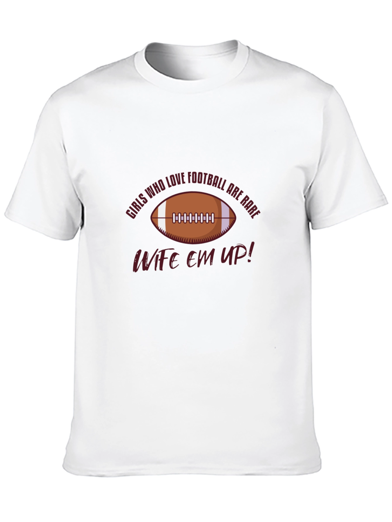 Wife Em Up! Football Graphic T-Shirt