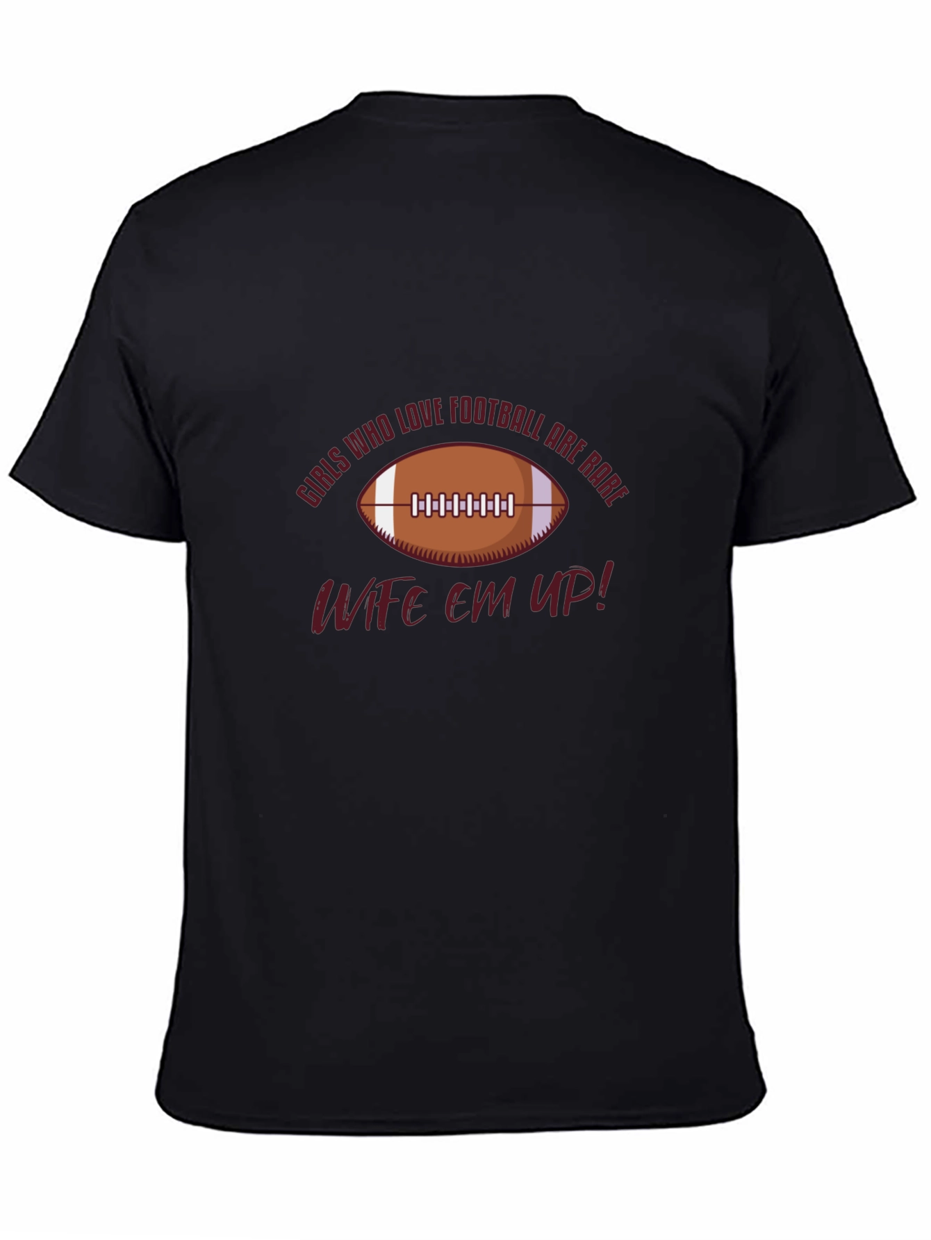 Wife Em Up! Football Graphic T-Shirt