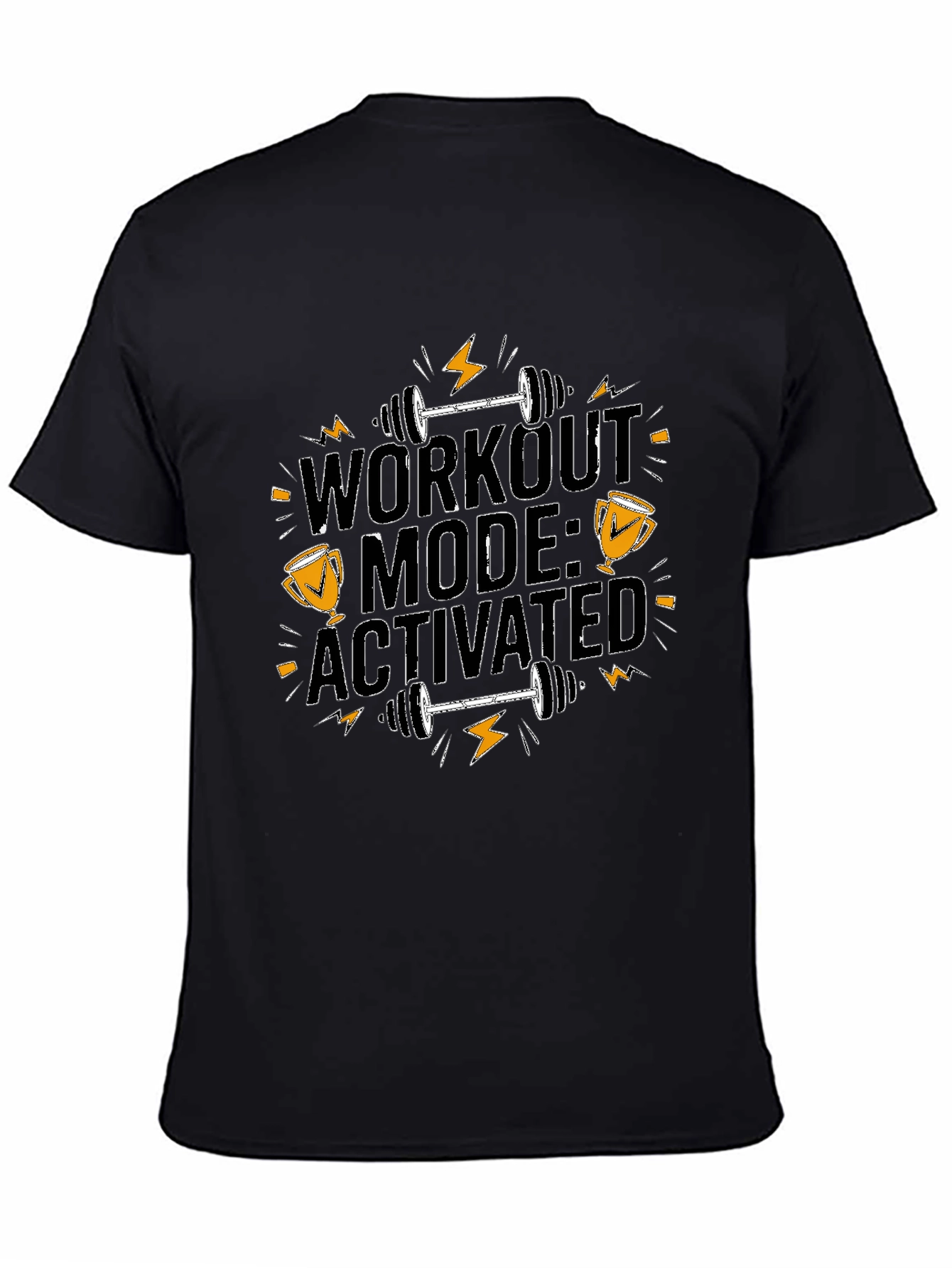 Workout Mode Activated T-Shirt - Gym Fitness Apparel