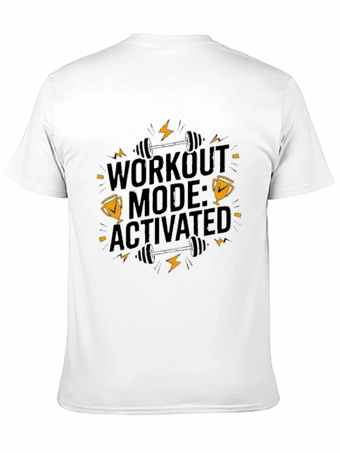 Workout Mode Activated T-Shirt - Gym Fitness Apparel