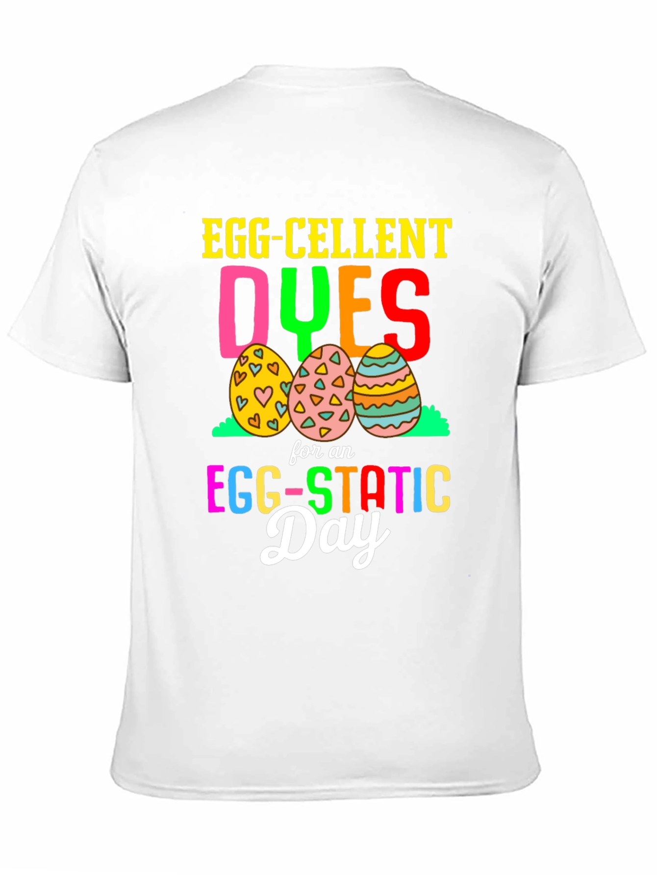Egg-cellent Easter T-Shirt