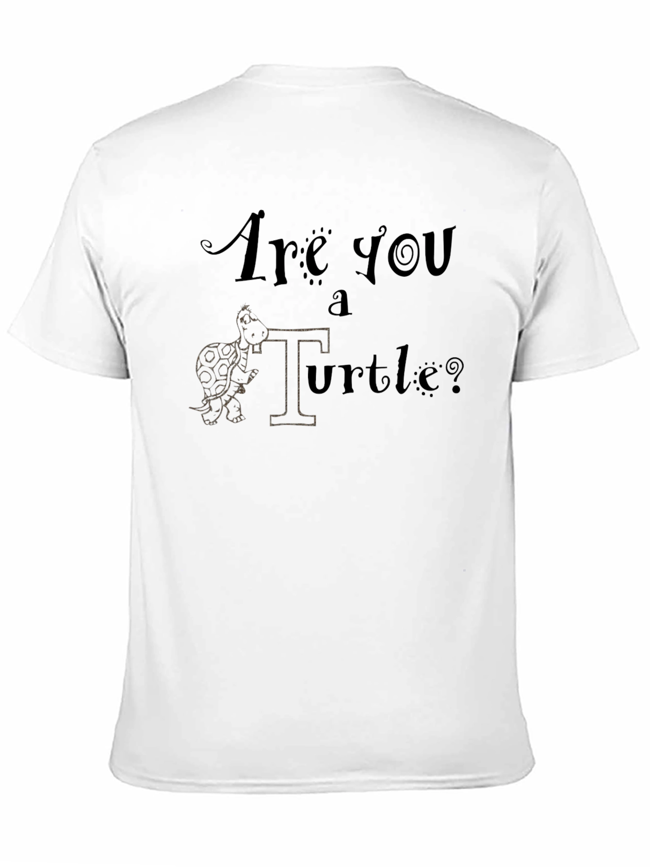Are You A Turtle? Graphic T-Shirt