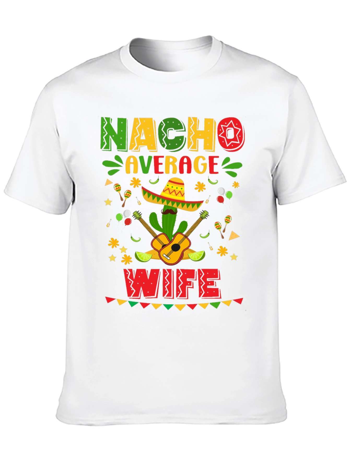 Nacho Average Wife Cinco De Mayo T-Shirt