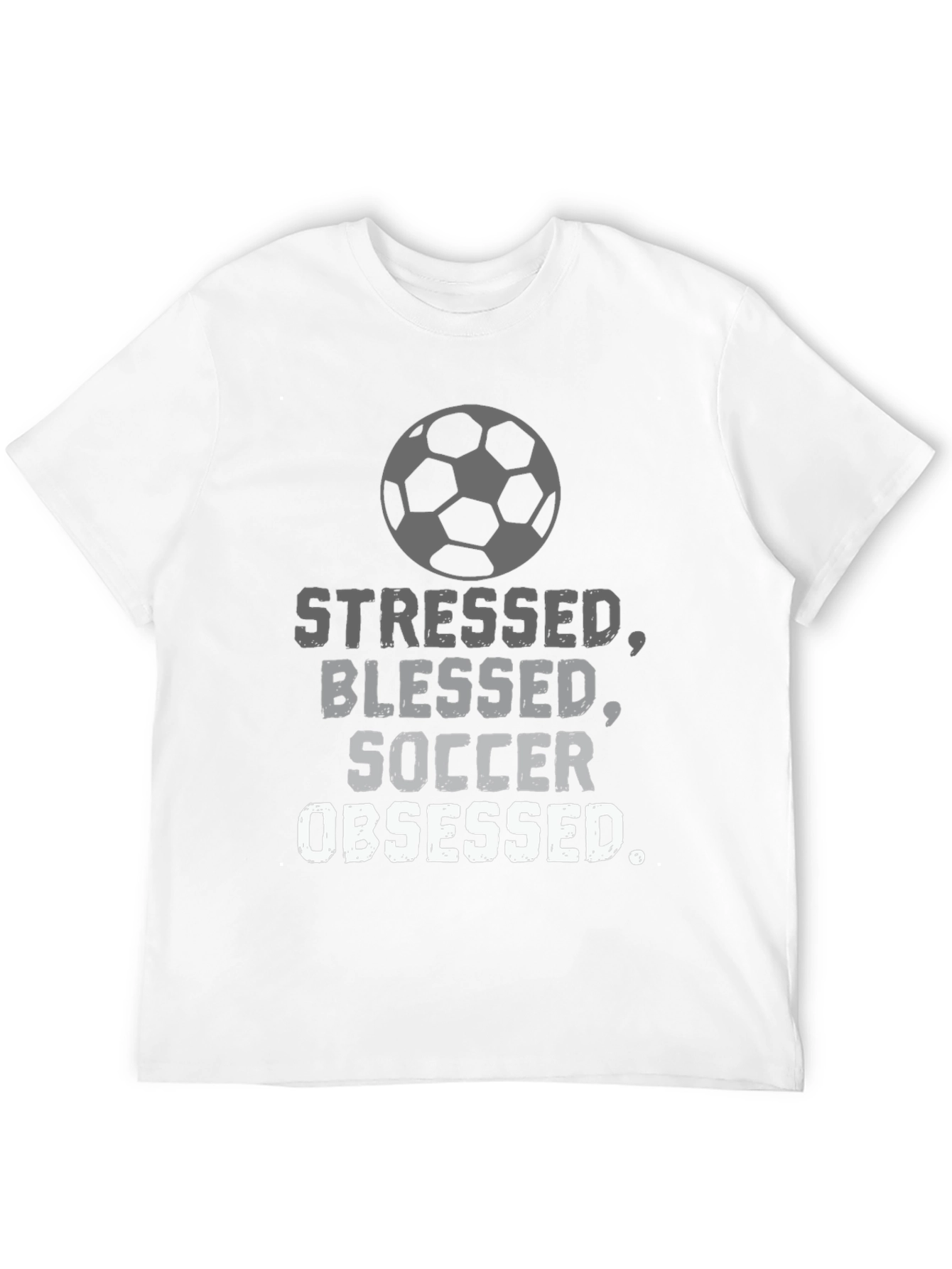 Stressed Blessed Soccer Obsessed T-Shirt