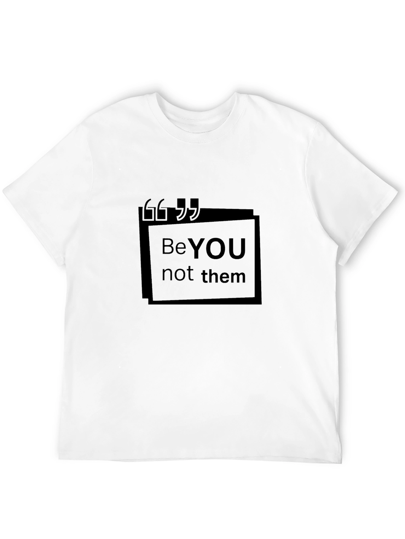 Be YOU Not Them Black Graphic Tee