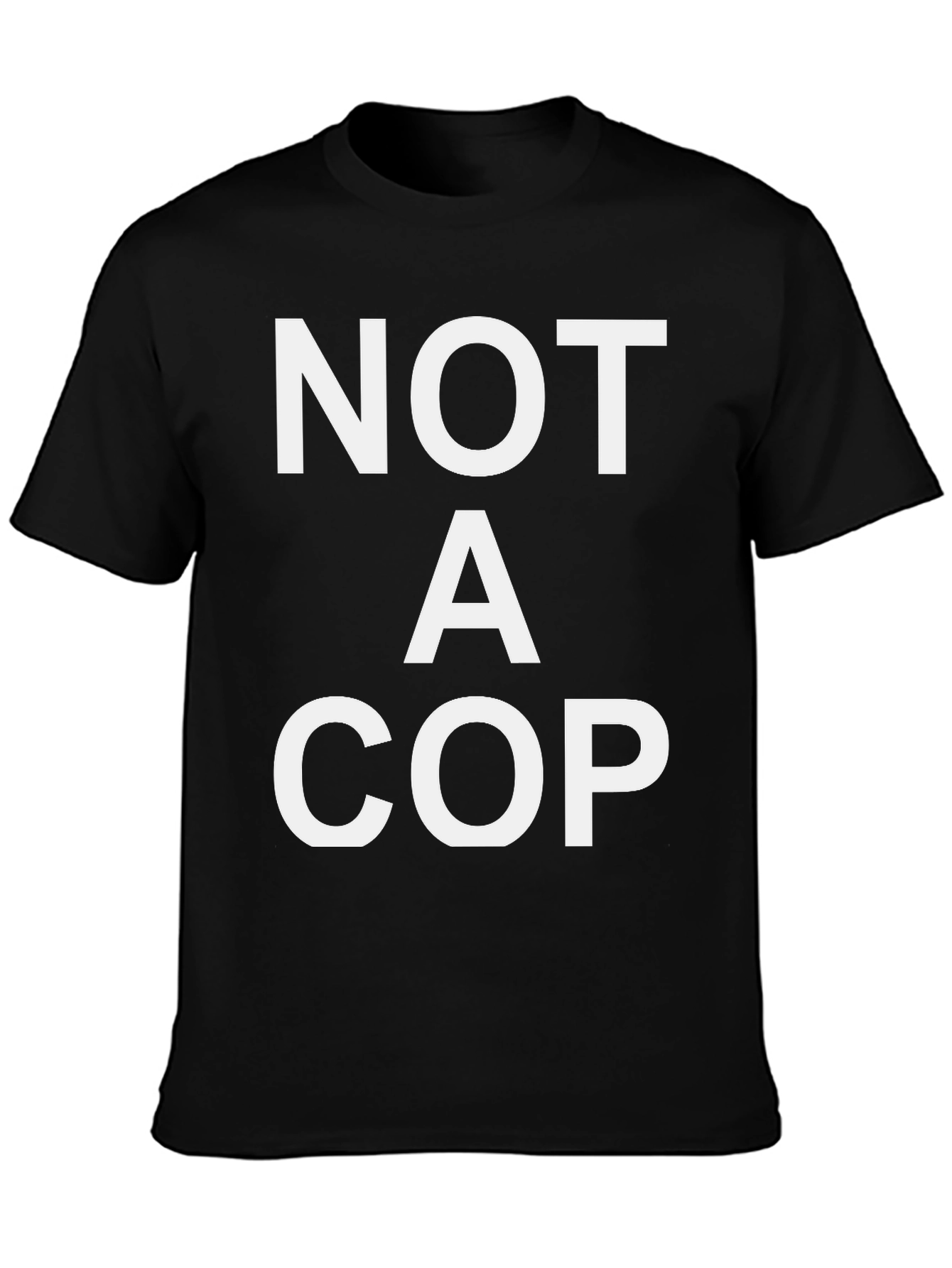 NOT A COP Graphic T-Shirt - Black Cotton Tee