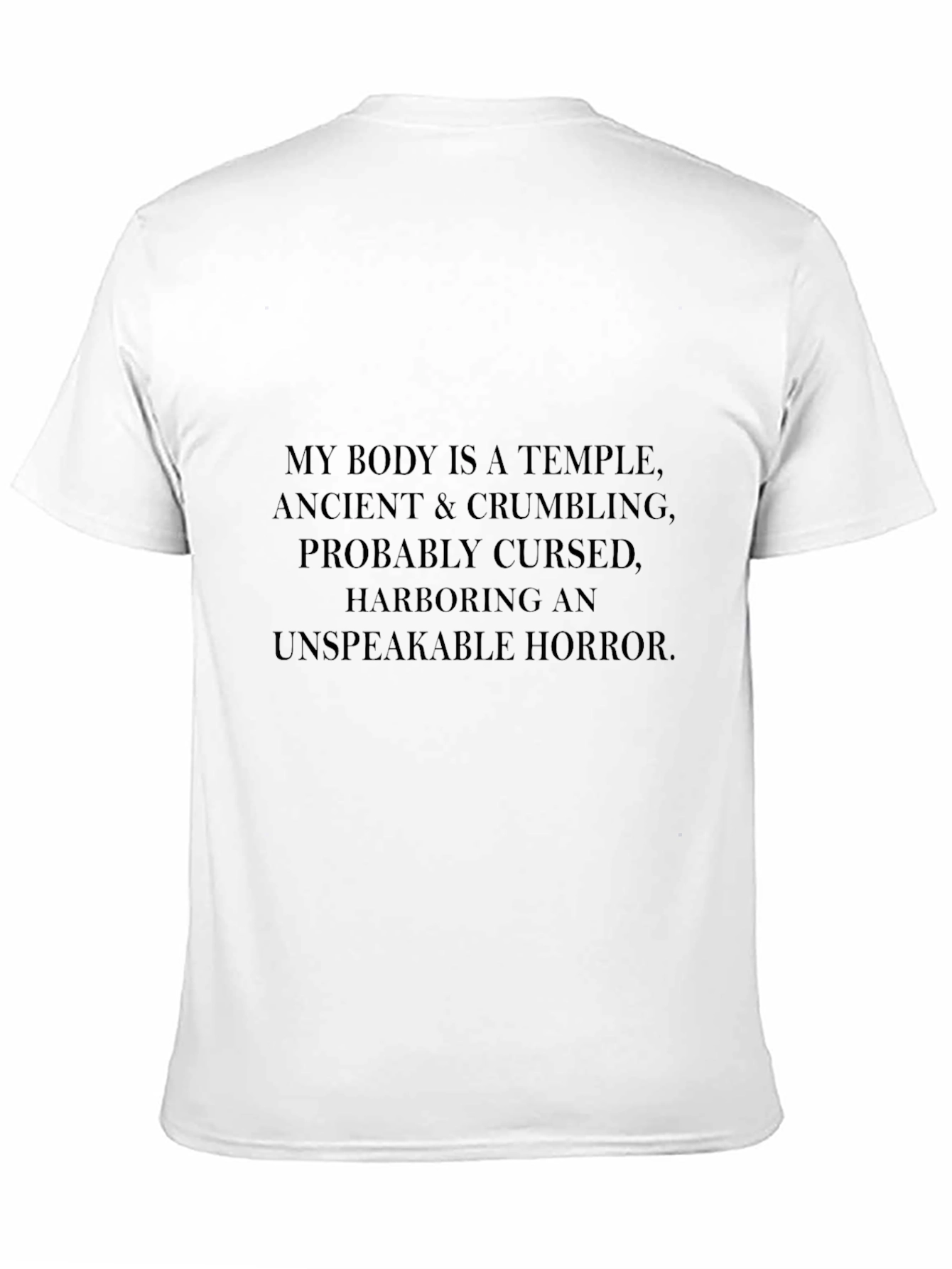 Humorous My Body is a Temple Graphic Tee