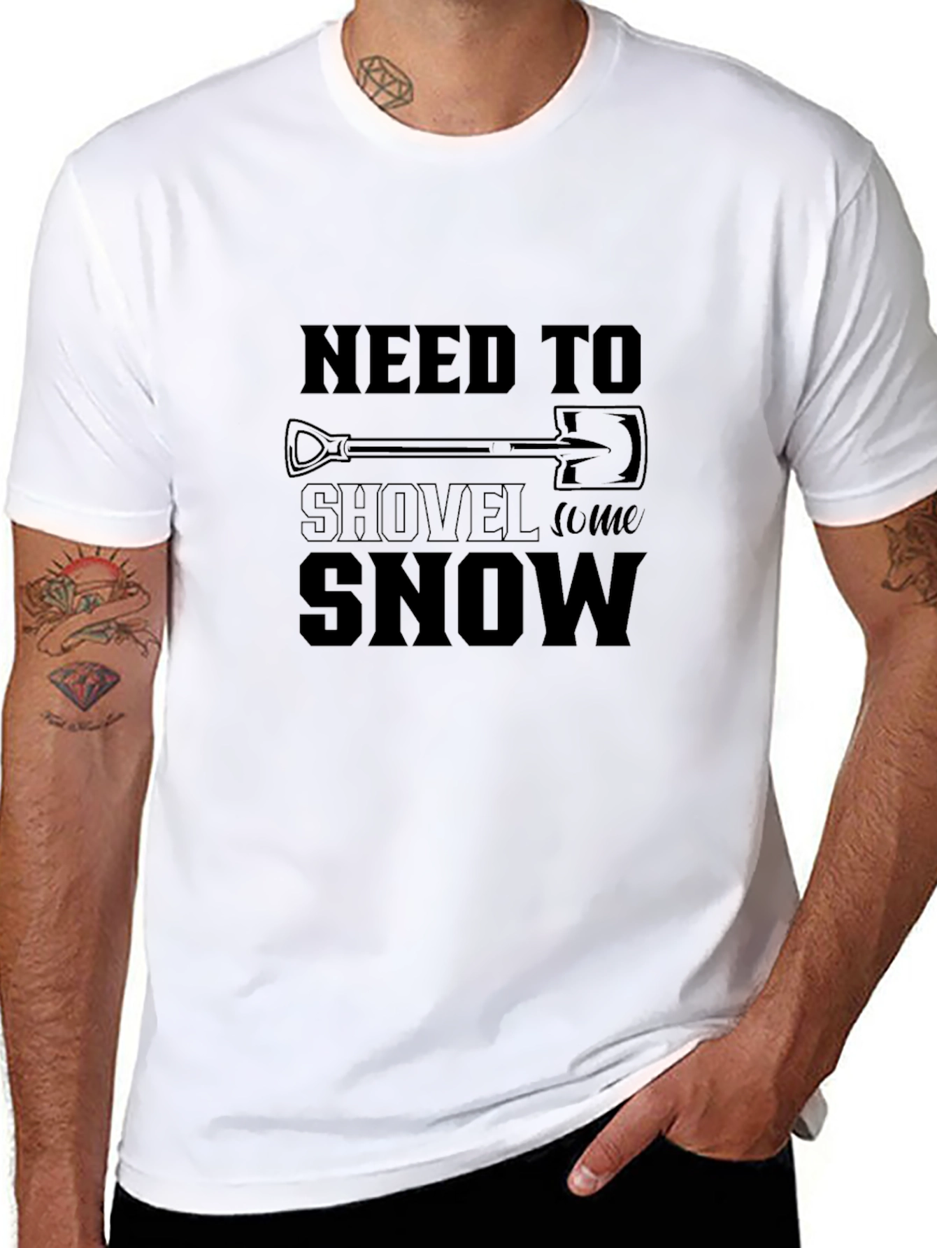 Need To Shovel Snow T-Shirt