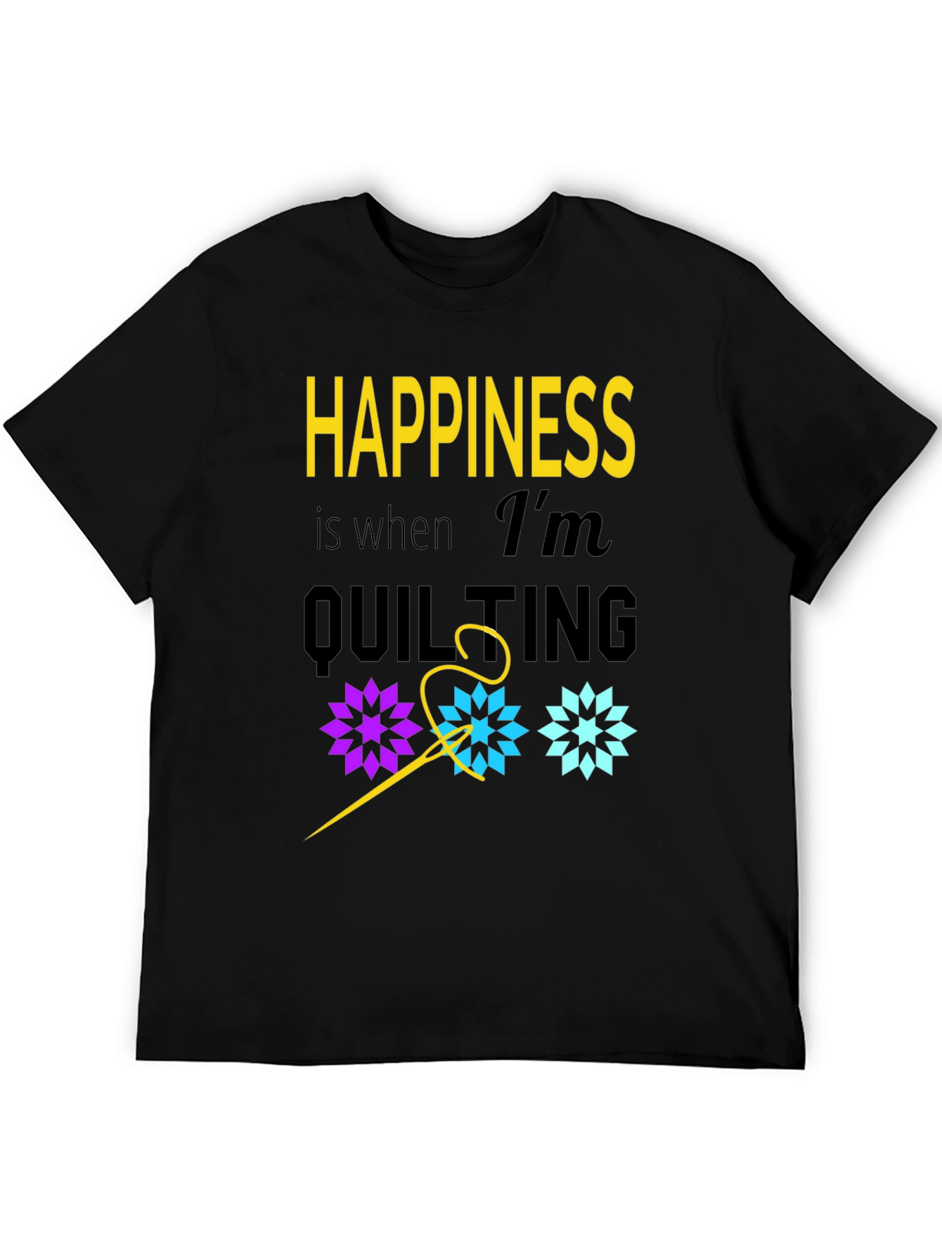 Happiness is Quilting Black T-Shirt
