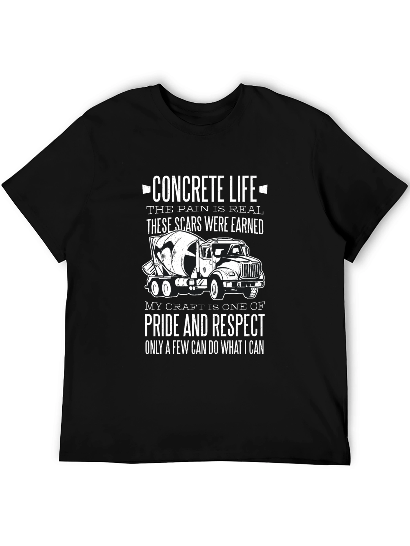 Concrete Life T-Shirt: Pain is Real Scars Earned